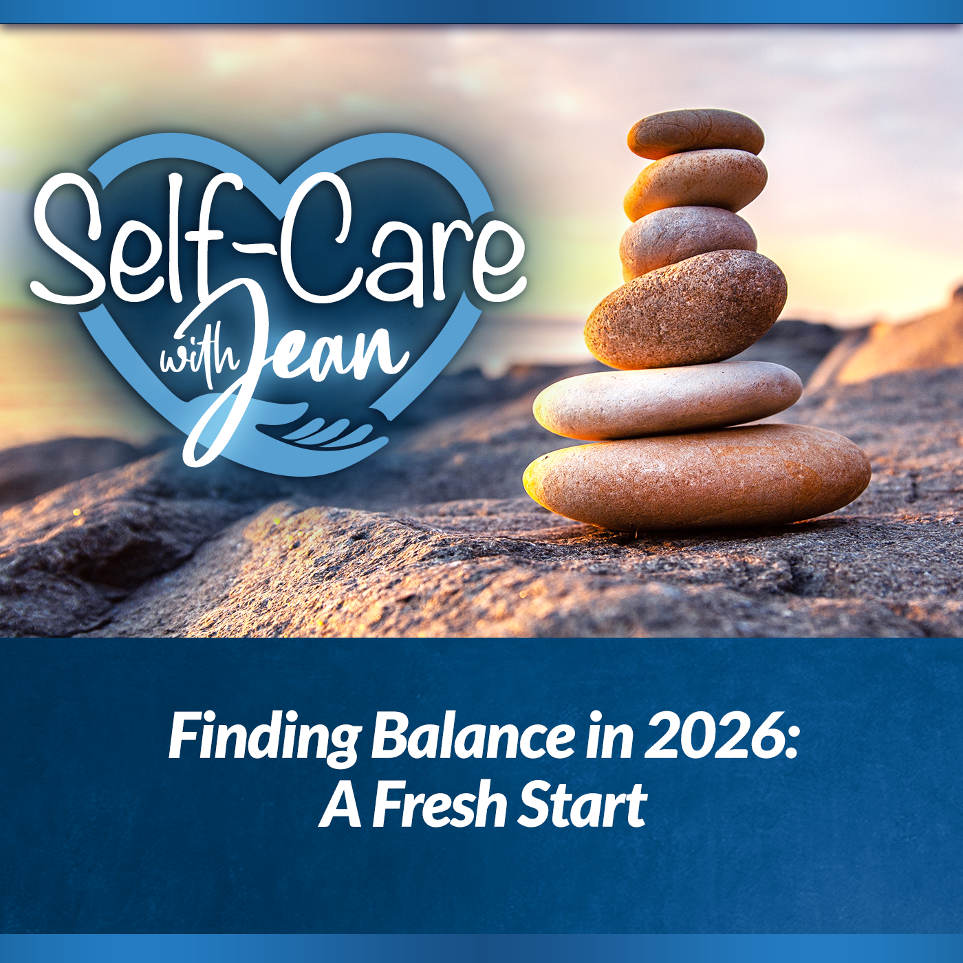1/15/26: Finding Balance in 2026 - A Fresh Start