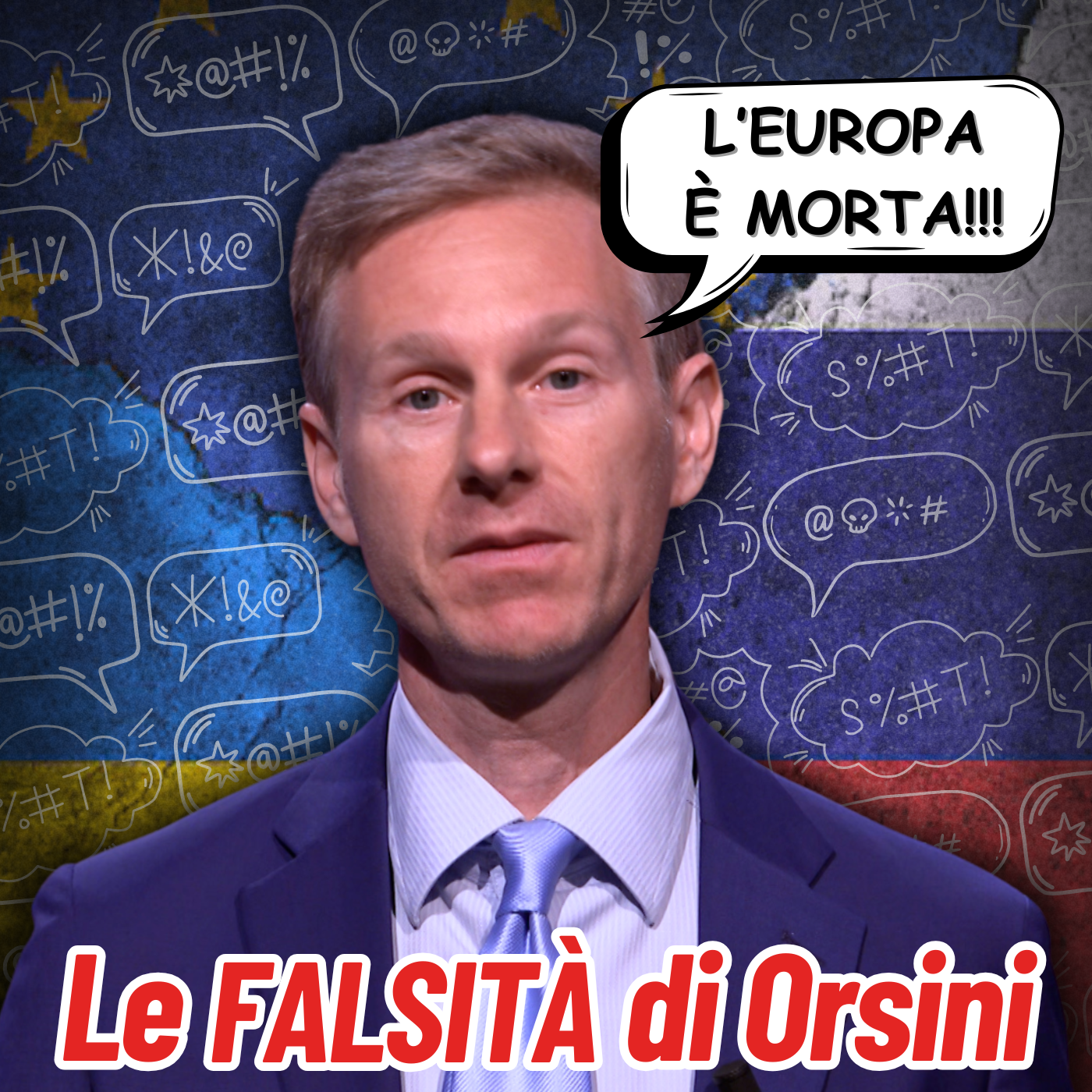 Le MENZOGNE di Orsini su Europa, Russia e Ucraina, SMONTATE
