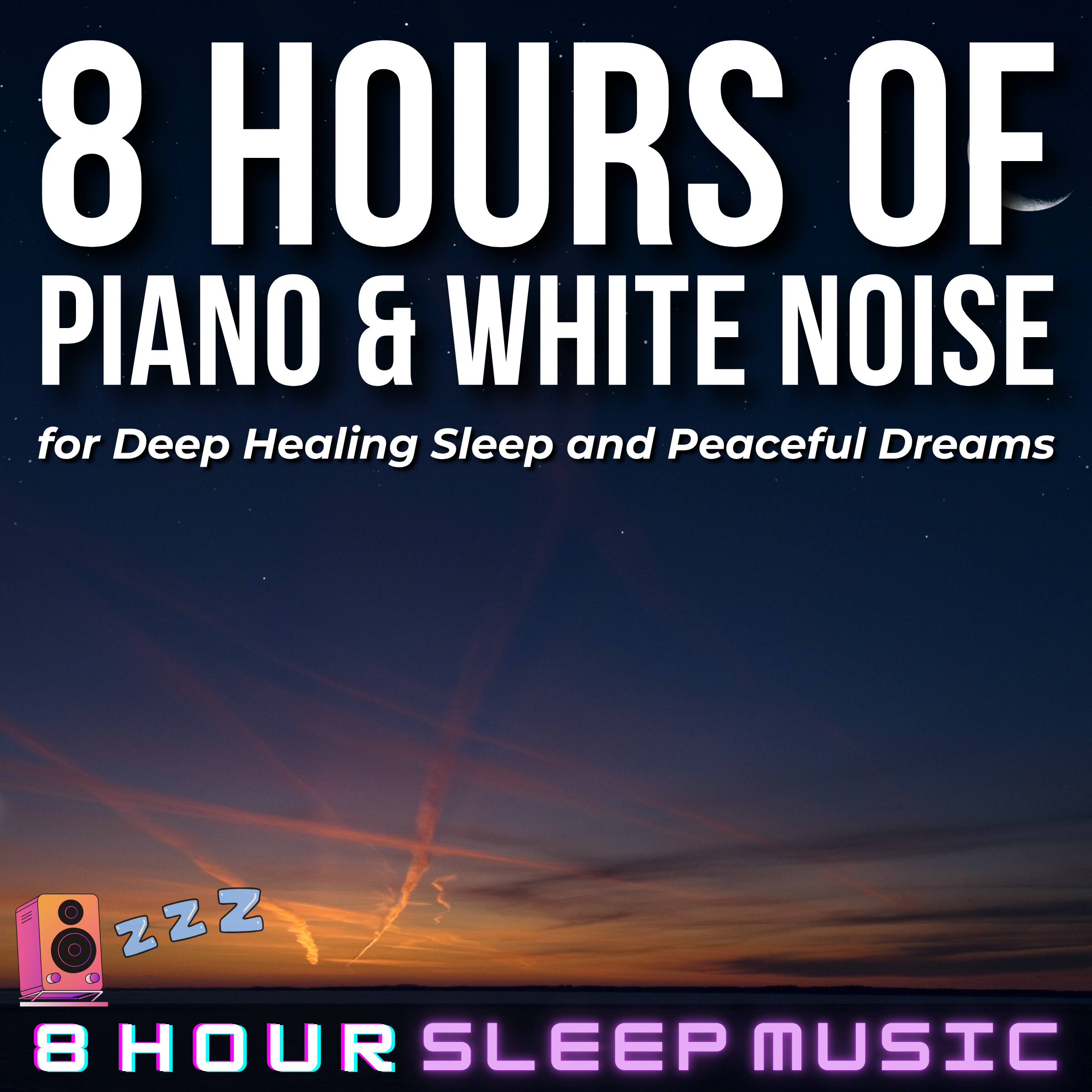 🌙 8 Hour of Piano & White Noise for Deep Healing Sleep and Peaceful Dreams | Fall Asleep in Under 5 Minutes! 💤 episode artwork