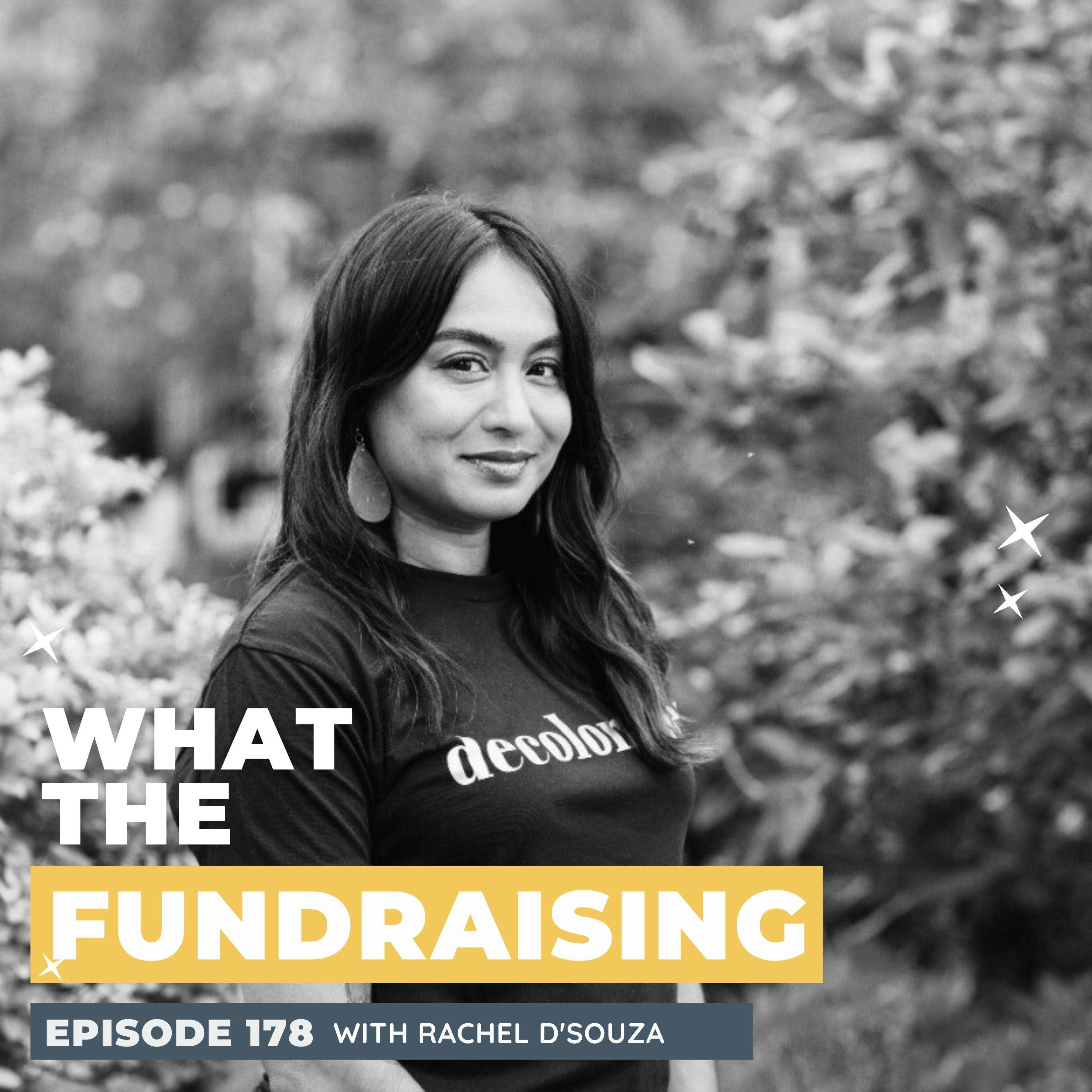 178: Transforming Fundraising: Bridging Donor-Centric and Community-Centric Approaches with Rachel D’Souza