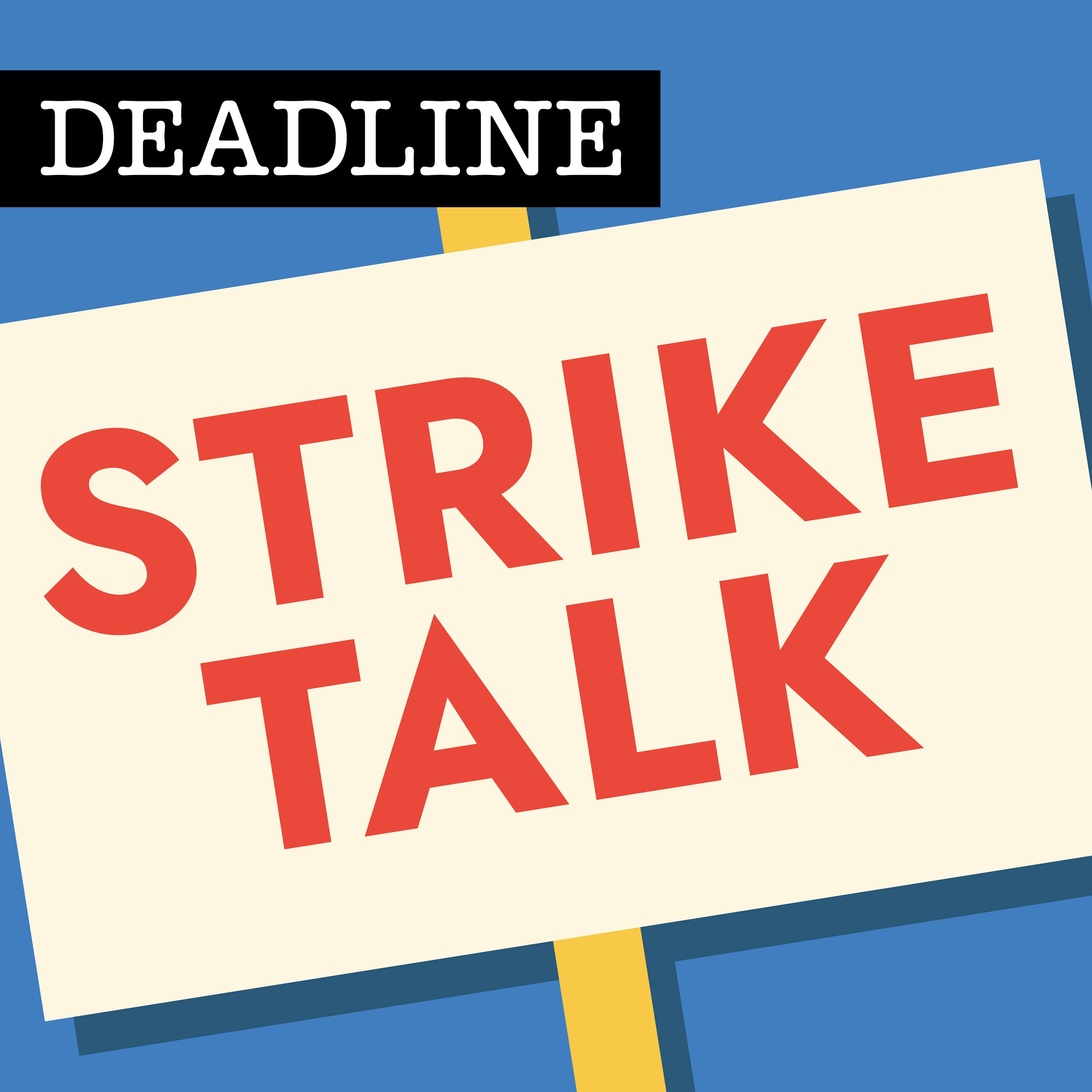 Deadline Strike Talk podcast show image