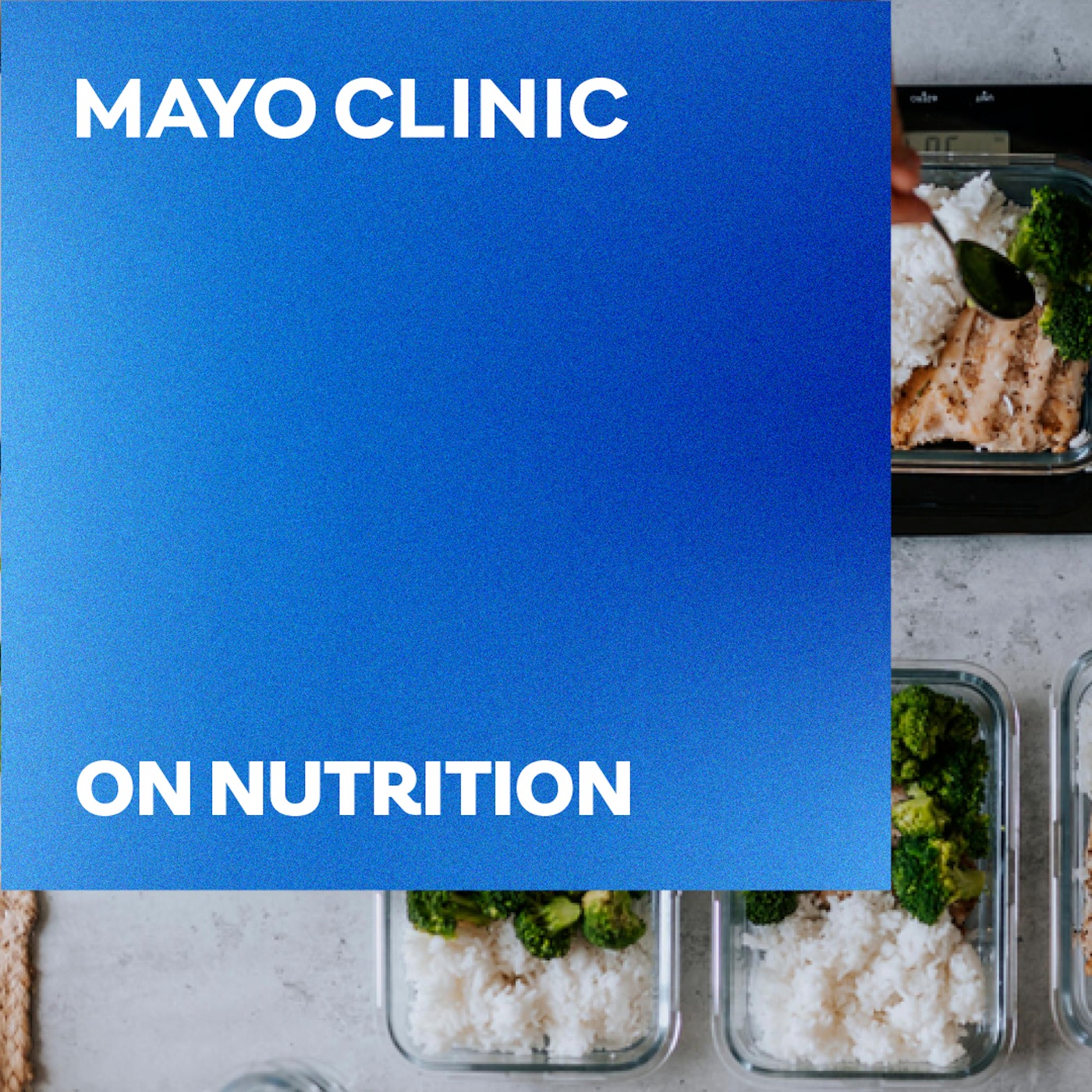 Mayo Clinic on Nutrition