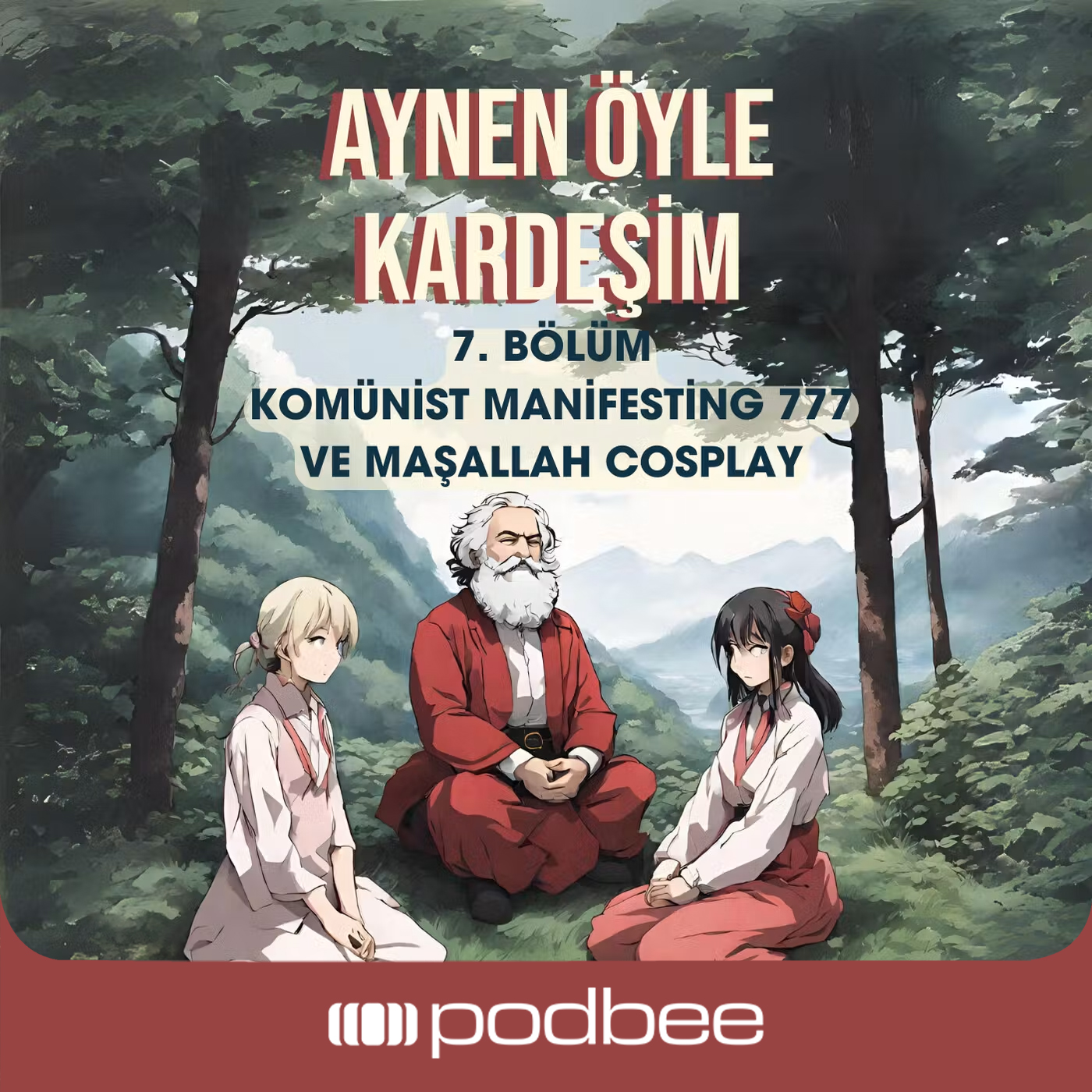 Komünist Manifesting 777 ve Maşallah Cosplay