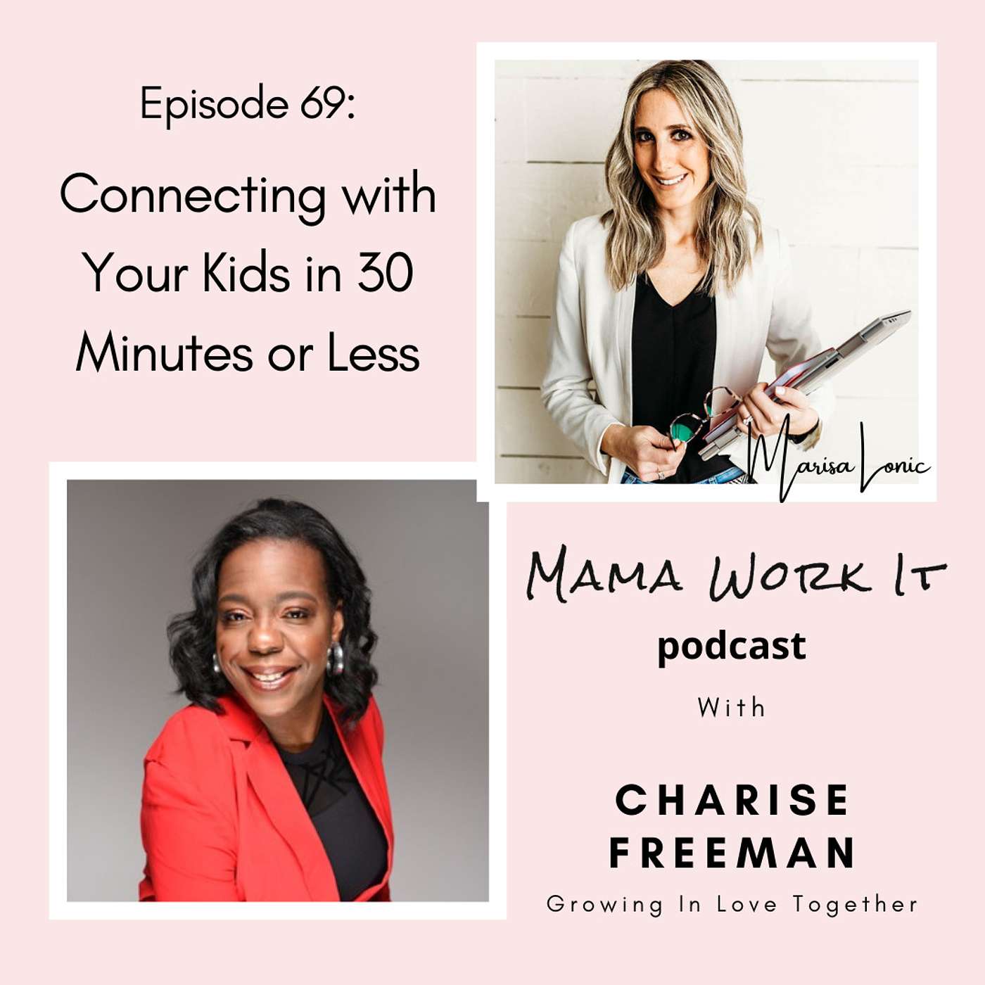 Connecting with Your Kids in 30 Minutes or Less with Charise Freeman