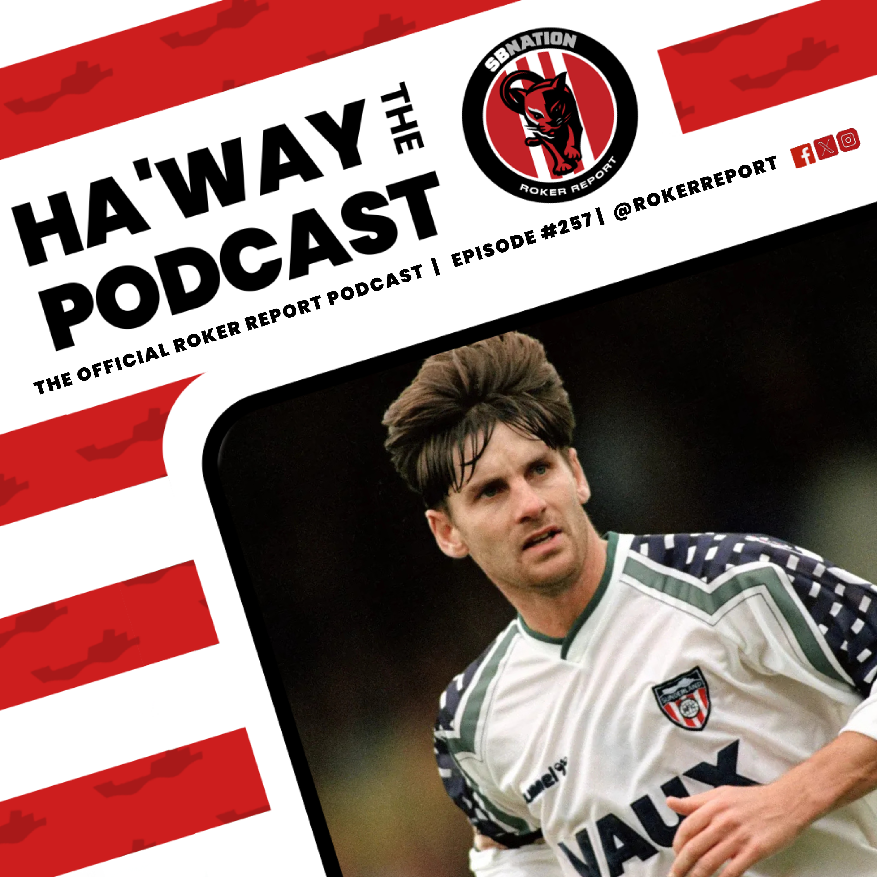 Haway The Podcast – Sunderland AFC