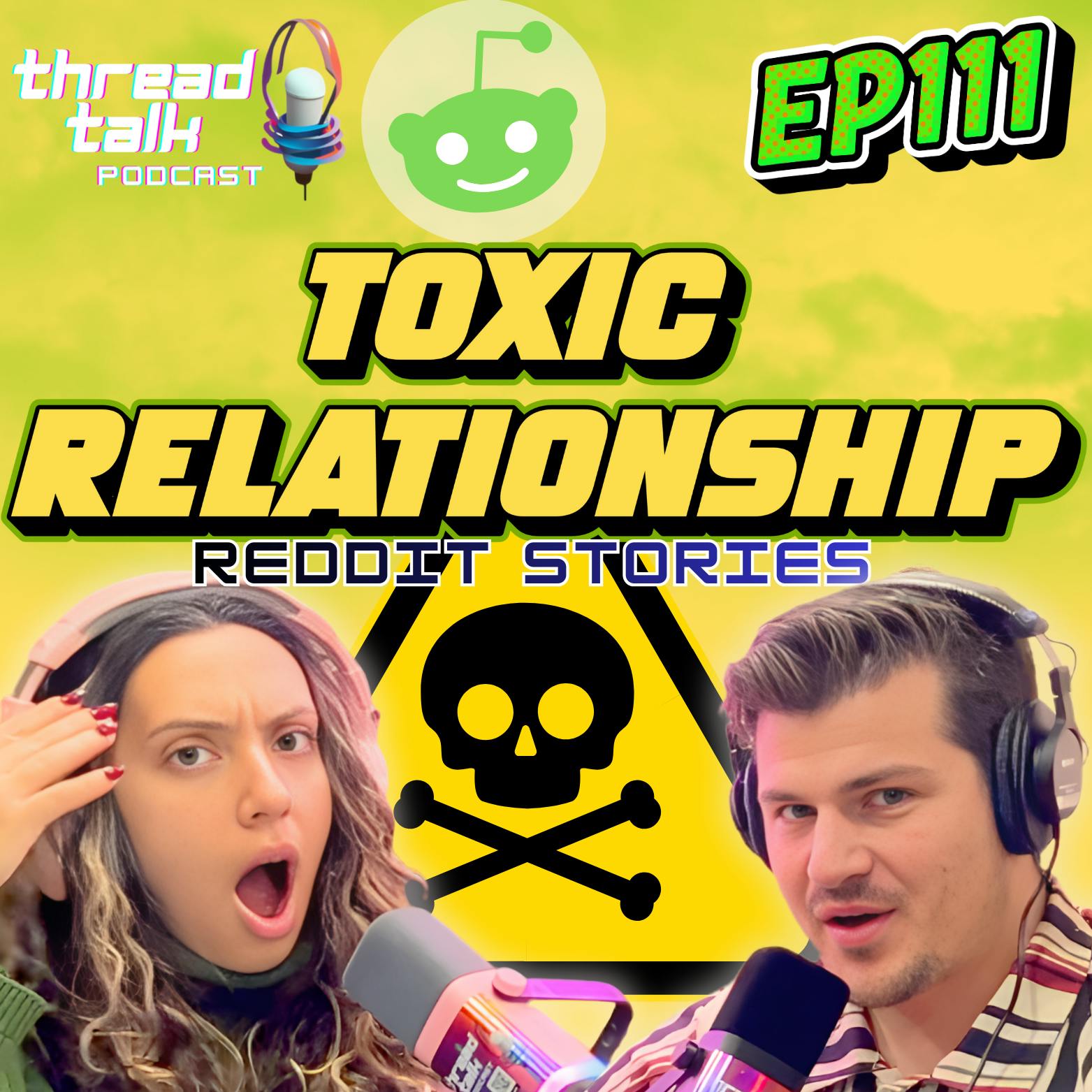 EP111:🚩Toxic Relationship Reddit Stories! EP111:🚩Toxic Relationship Reddit Stories!