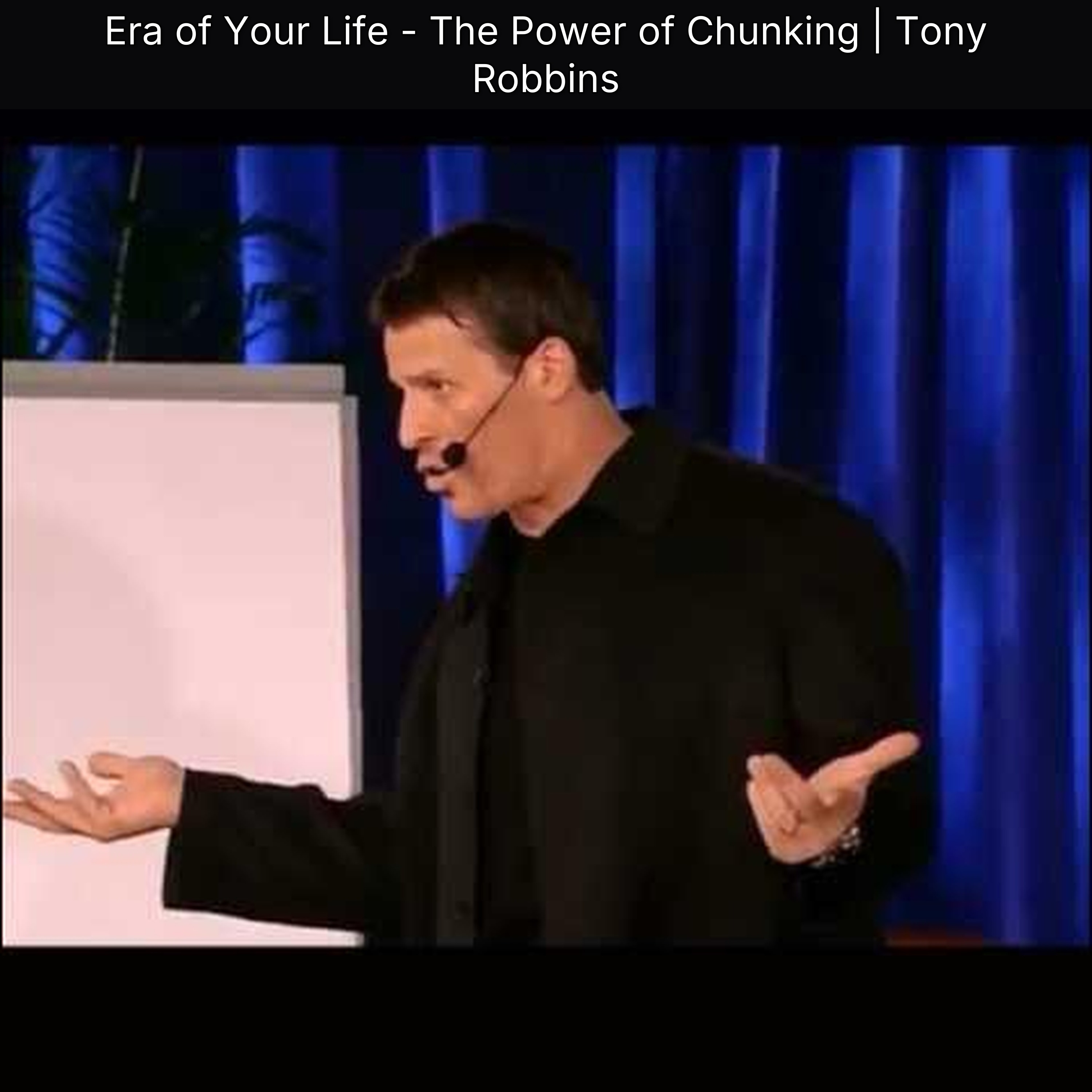 Era of Your Life - The Power of Chunking | Tony Robbins
