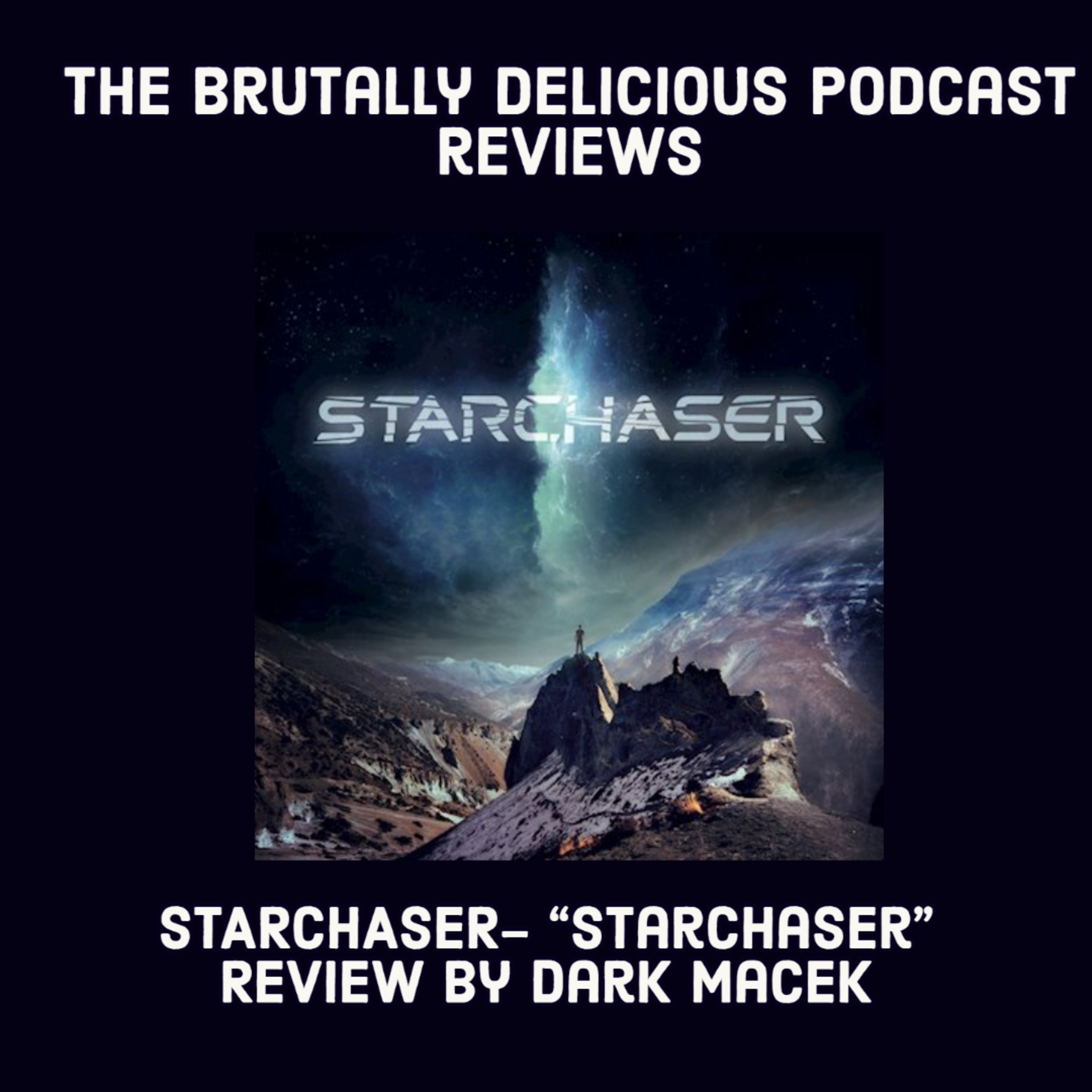 STARCHASER- "Starchaser" Review by Dark Macek episode artwork