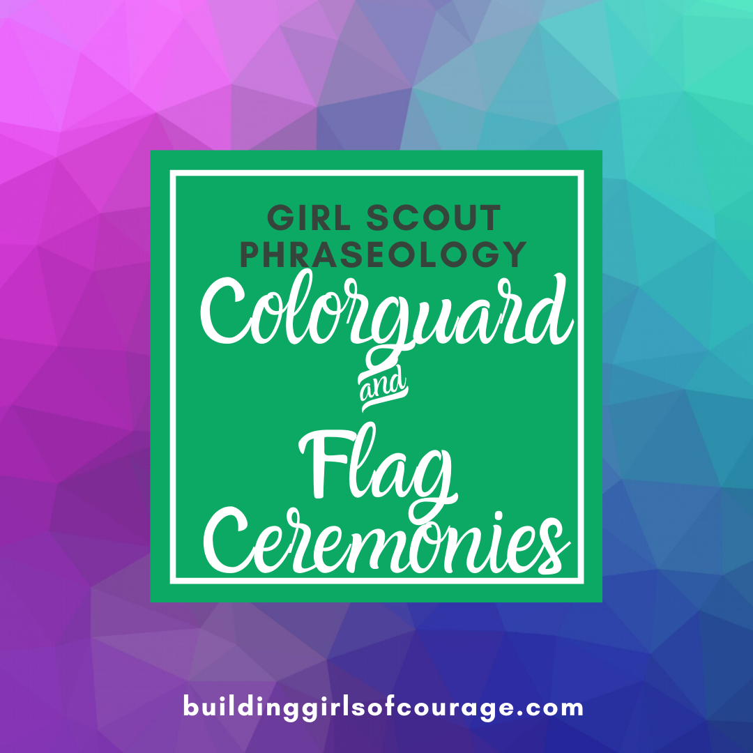 Girl Scouts Phraseology: Colorguard (& Flag Ceremonies!) episode artwork