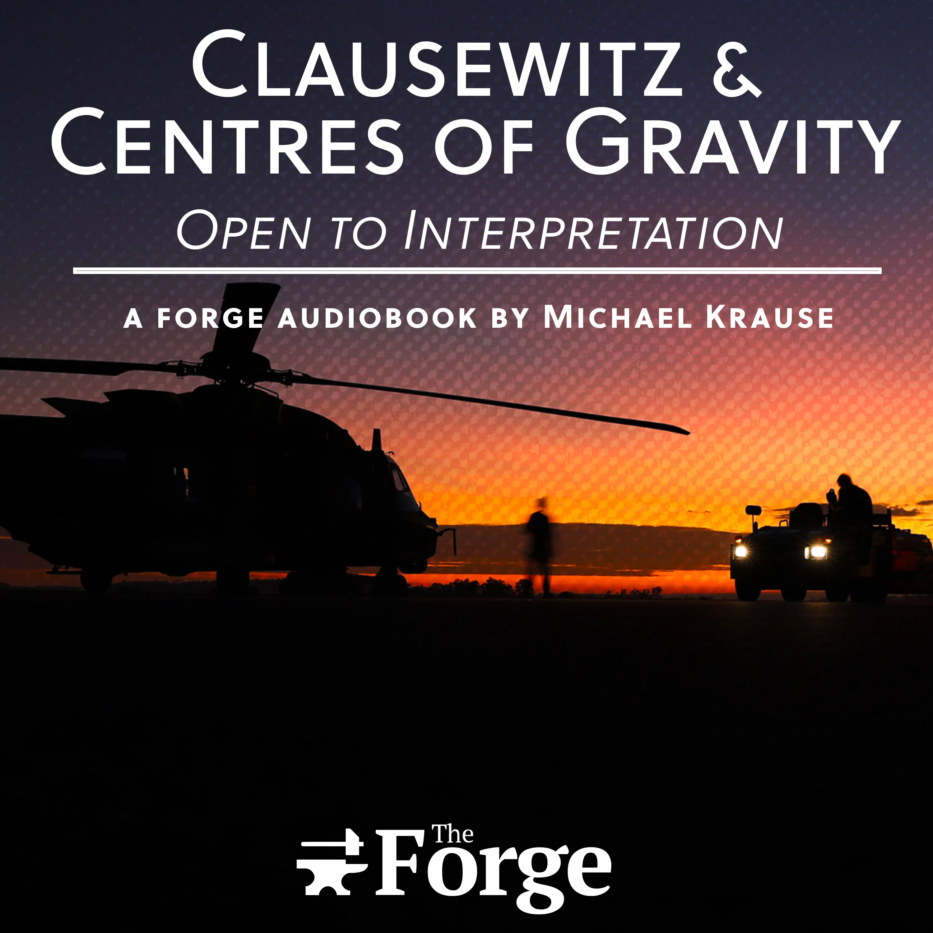 Audio Book | Clausewitz & Centres of Gravity Open to Interpretation episode artwork