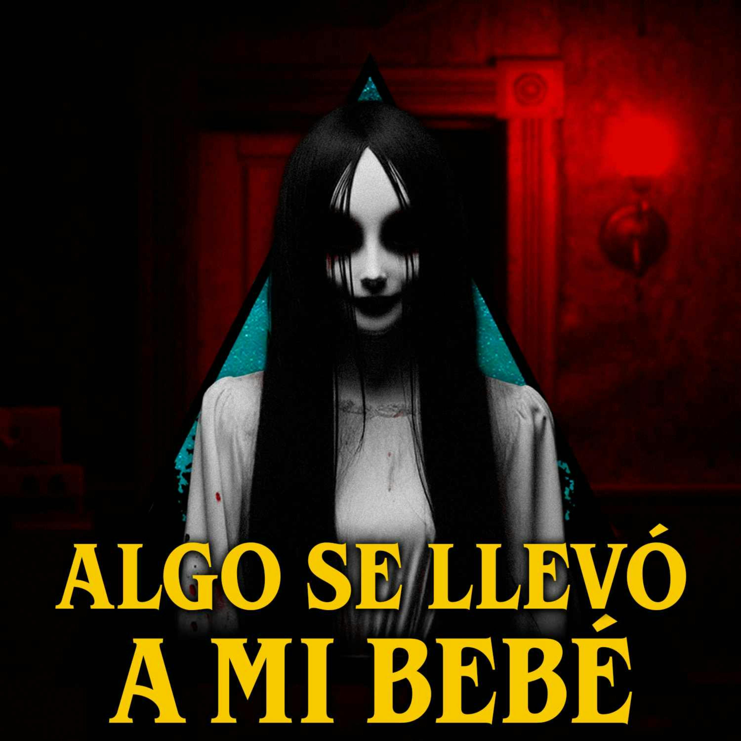 Algo se llevó a mi bebé