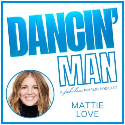 DANCIN' Man Episode 5: Mattie Love