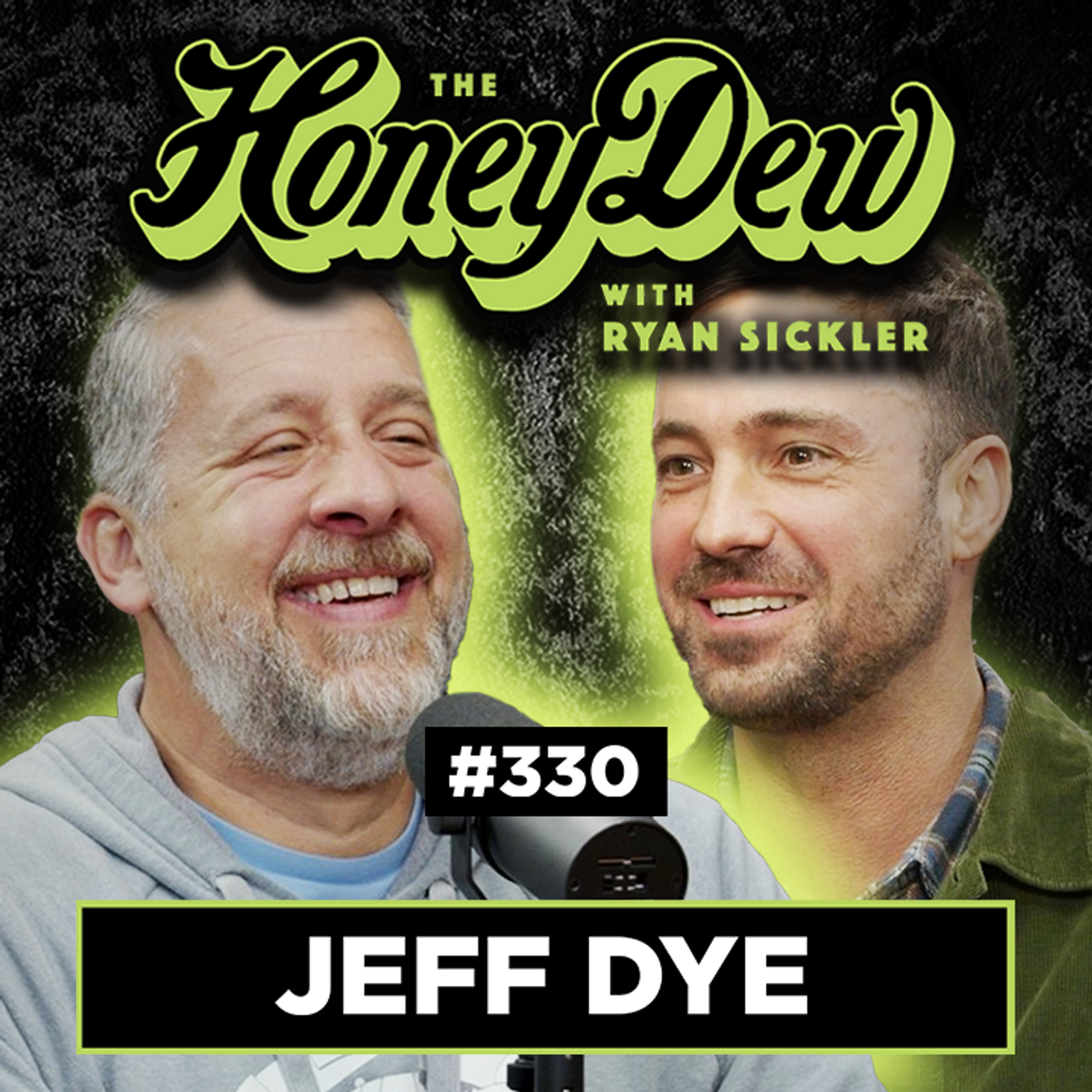 330: Jeff Dye Quit Drinking After THIS Wild DUI Story