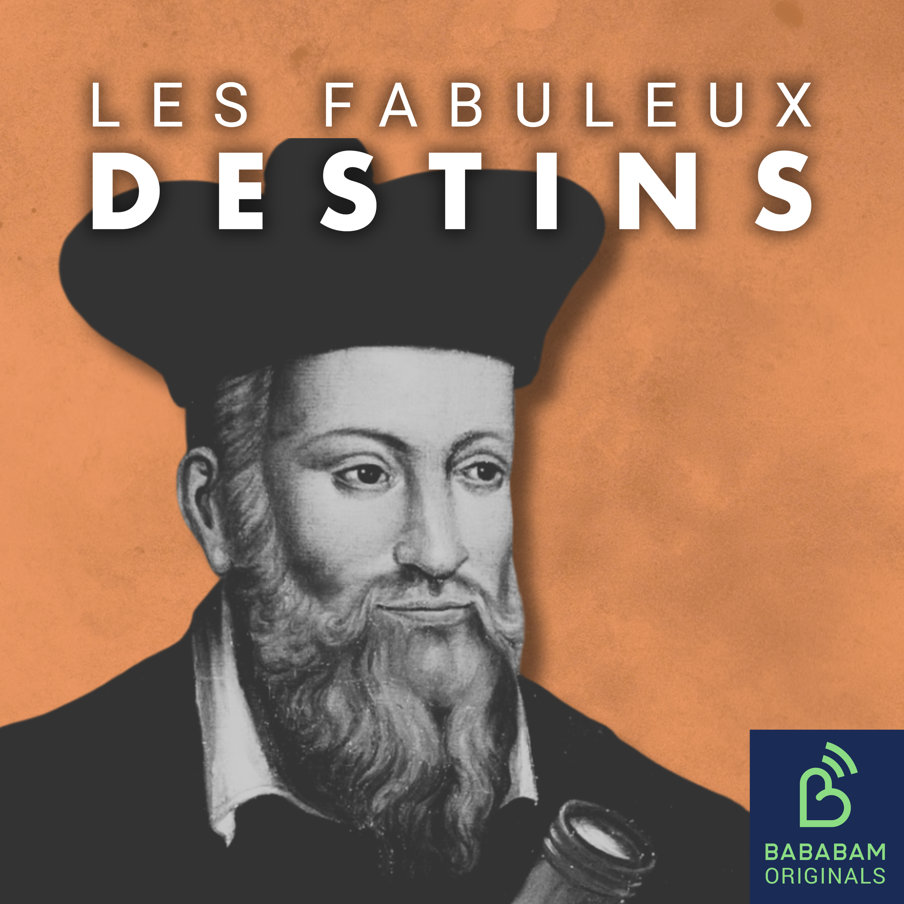 [FORMAT POCHE] Nostradamus, l'homme qui aurait prédit le monde d'aujourd'hui