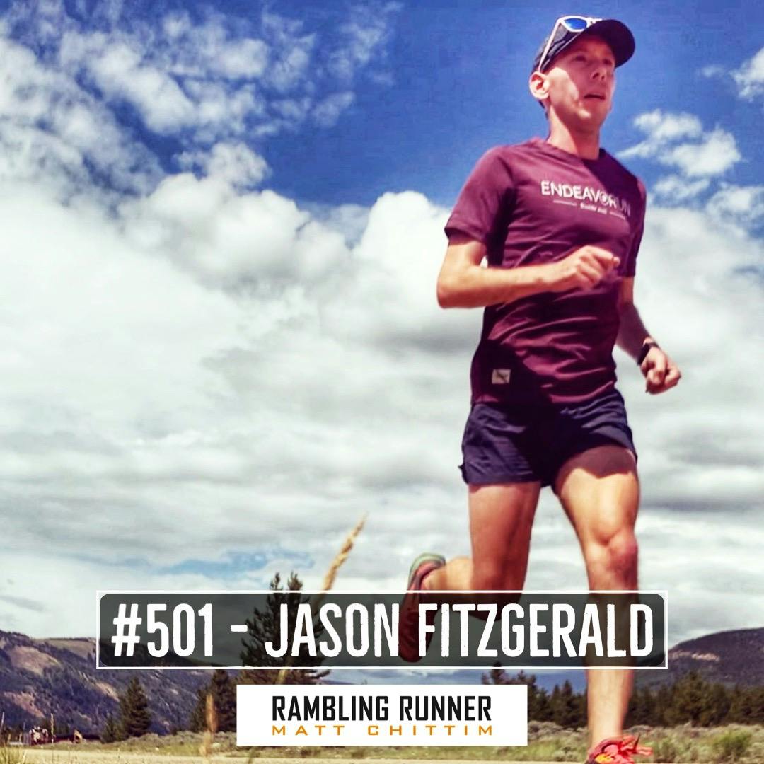 #501 - Jason Fitzgerald: Lifting Heavy, Coming to Running from Strength-Based Sports, Overcoming Lifting Imposter Syndrome