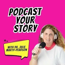 Podcast Your Story: Amplifying Women's Voices in Podcasting Artwork