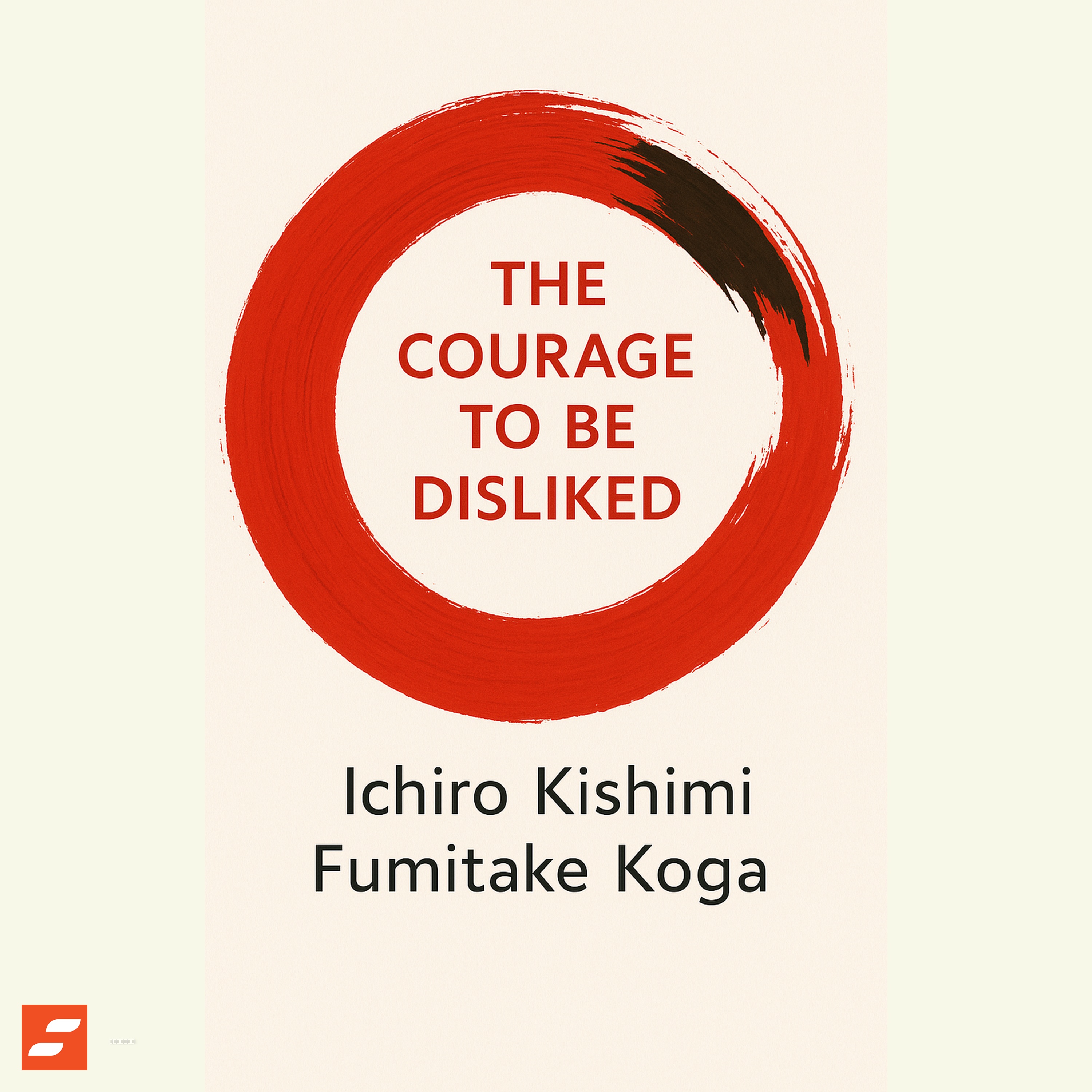 A Coragem de Não Agradar Resumo | Ichiro Kishimi