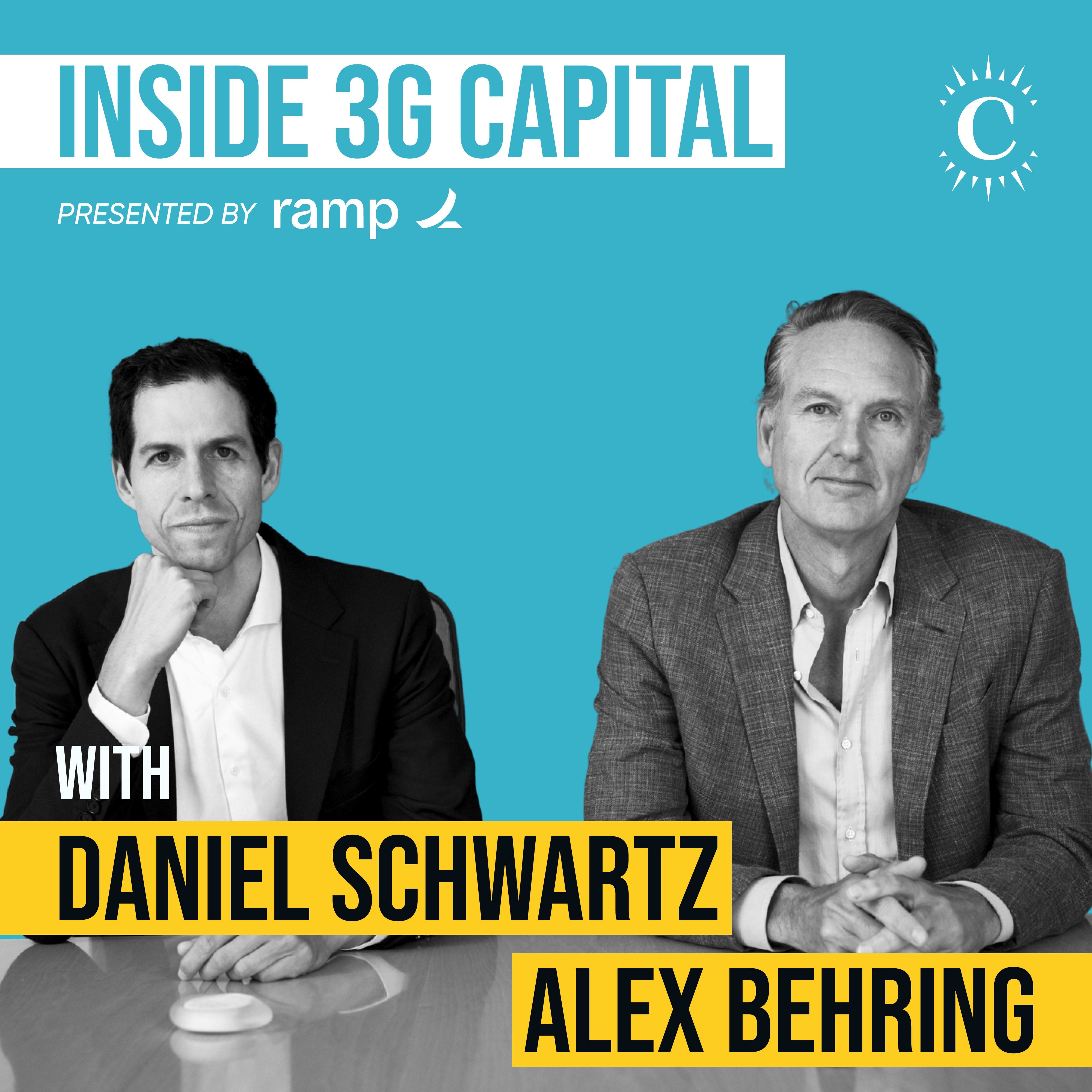Alex Behring and Daniel Schwartz - Inside 3G Capital - [Invest Like the Best, EP.458]