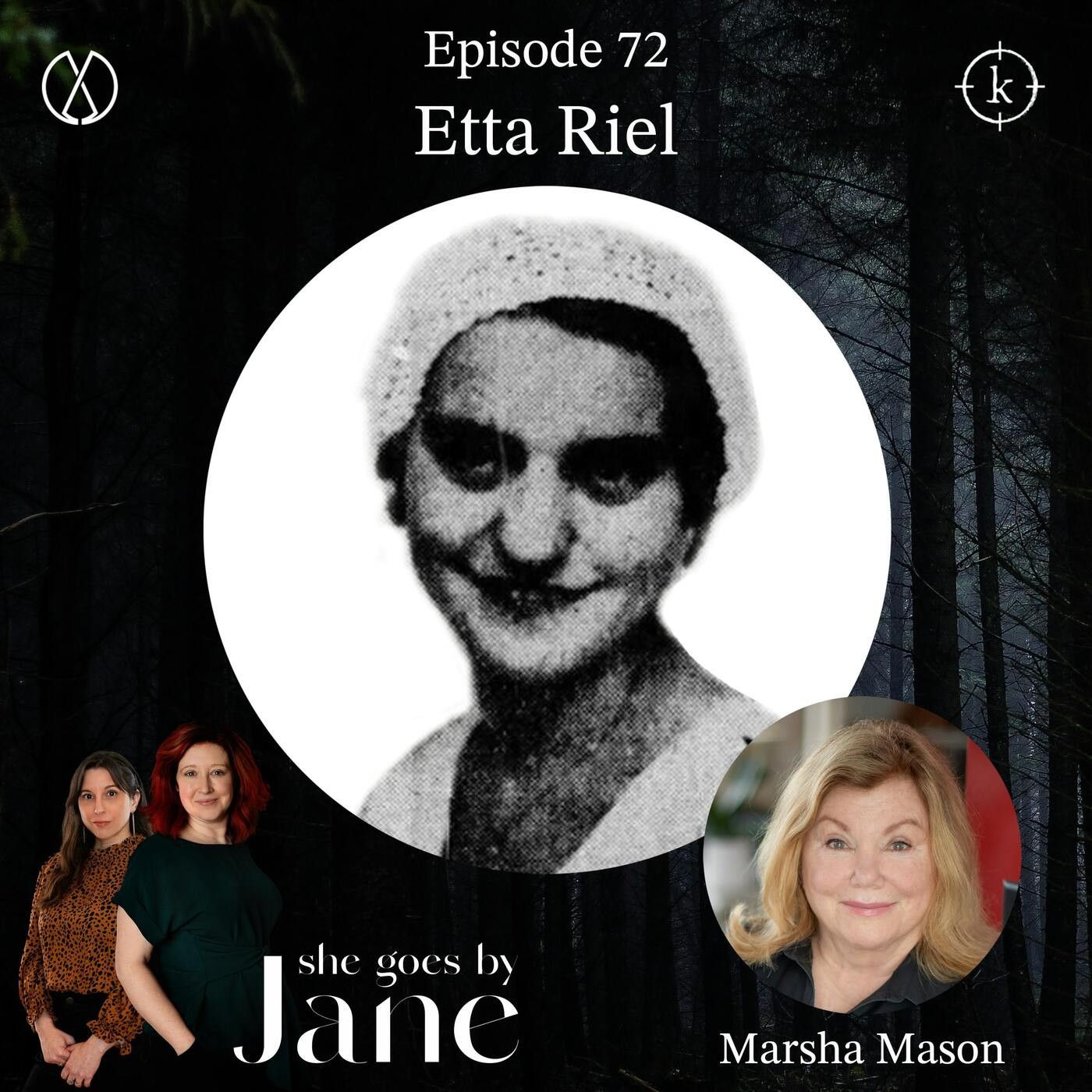 72: Episode 72: Etta Riel with guest reader Marsha Mason