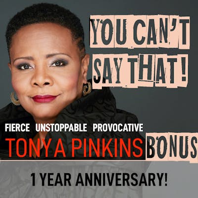 BONUS - Celebrating ONE YEAR of You Can't Say That! 