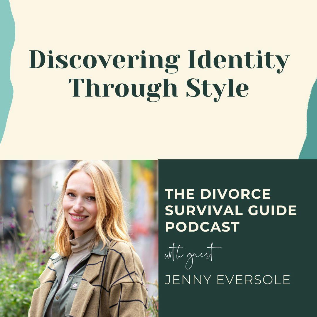 Episode 255: Discovering Identity Through Style with Jenny Eversole