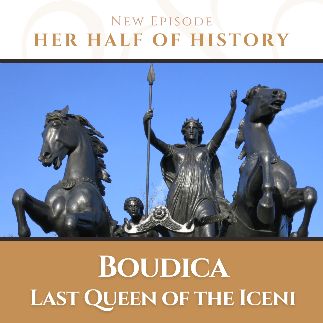 Boudica, Last Queen of the Iceni (ep. 12.3)
