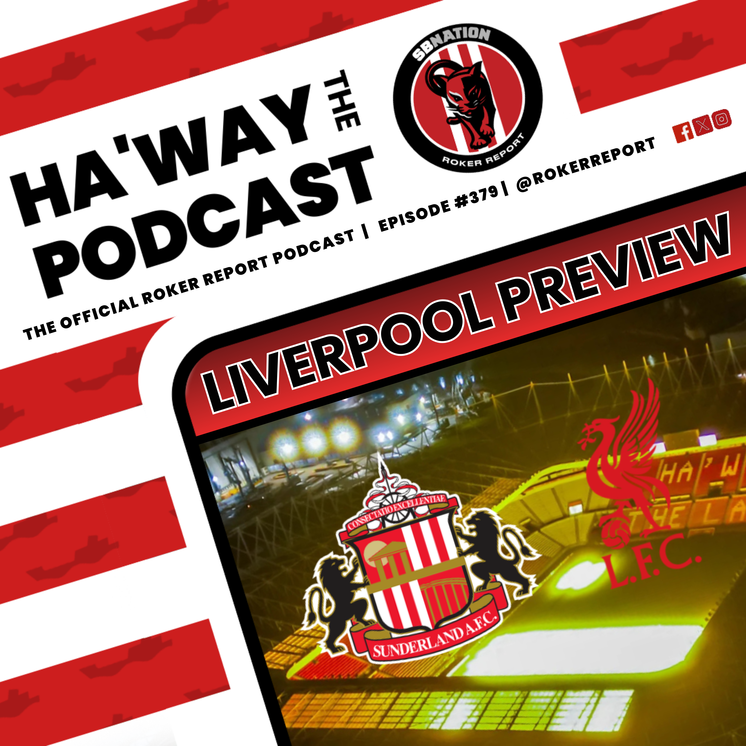 MATCHDAY PREVIEW | SAFC v Liverpool | The Lads Under The Lights