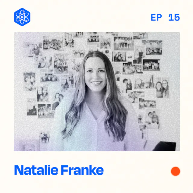 Episode 15: Natalie Franke