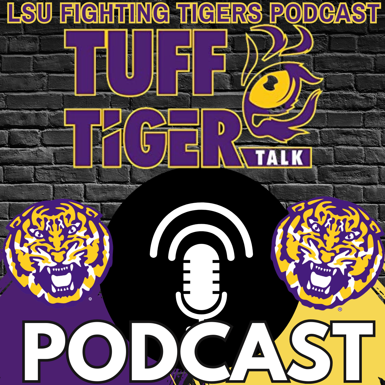 Tough Tiger Talk | All Things LSU Sports