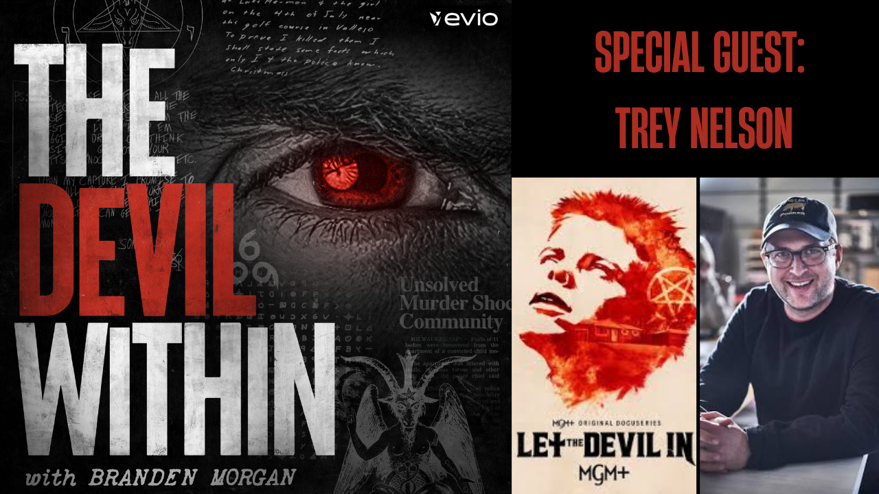 Let the Devil In: Director Trey Nelson