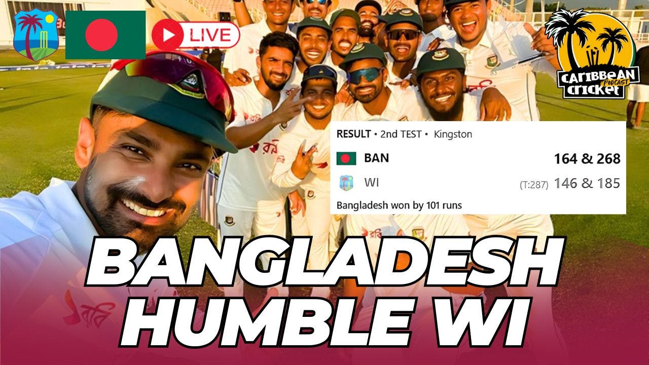 Bangladesh humble West Indies - CCP immediate reaction