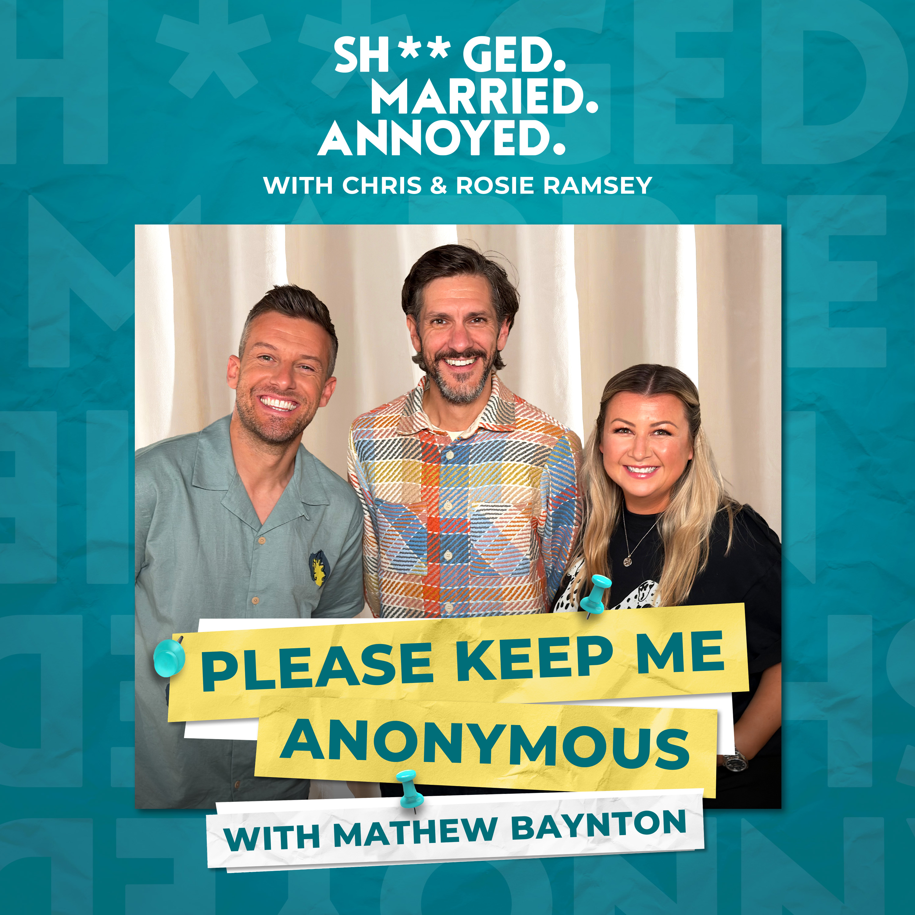 Please Keep Me Anonymous with Mathew Baynton