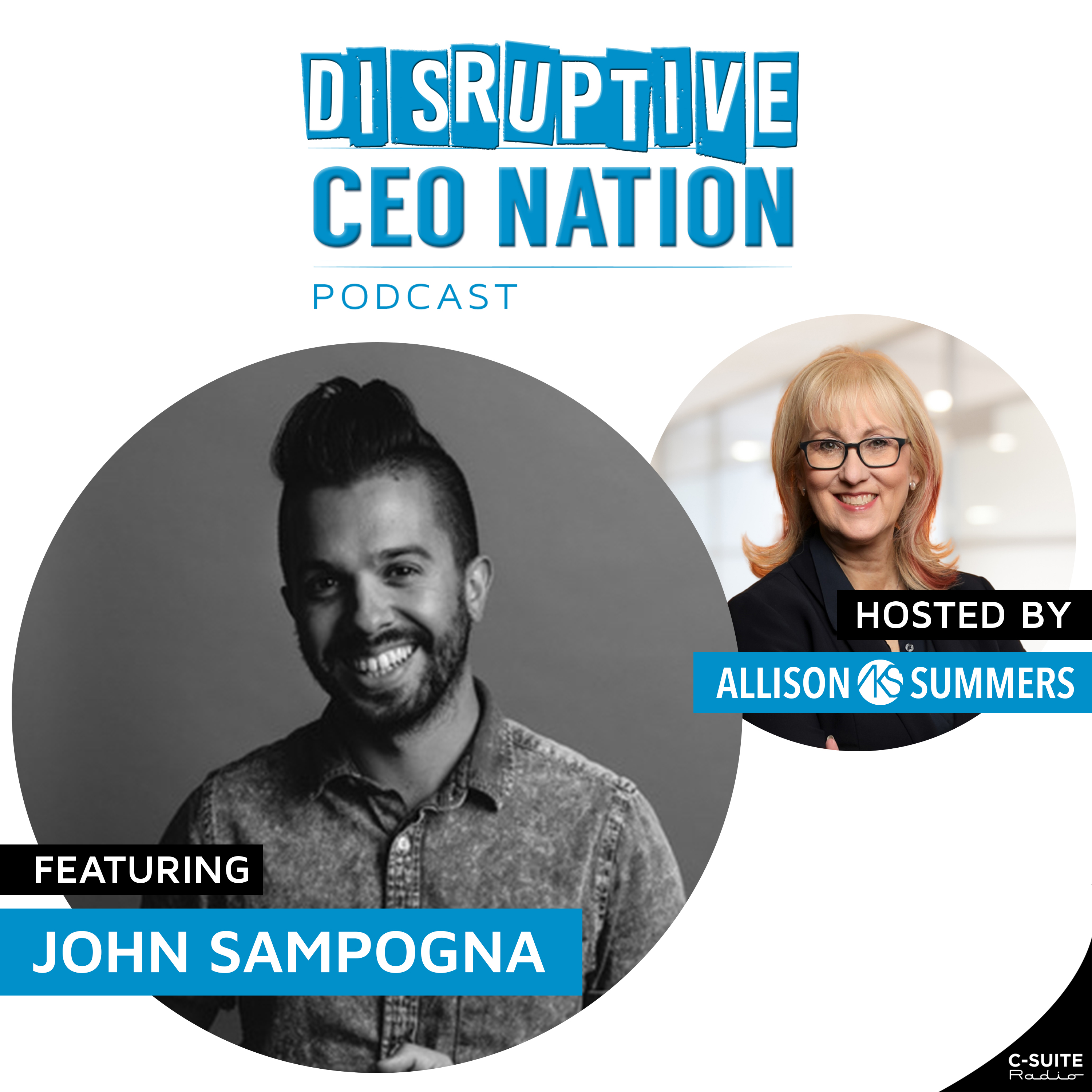 Episode 253: The Power of Creative Media with John Sampogna, CEO and Co-founder of Wondersauce, New York, NY, USA