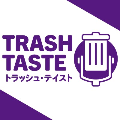 WE LIVE IN A SOCIETY | Trash Taste #75