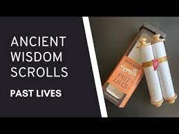 Ancient Wisdom Scrolls: Past Lives