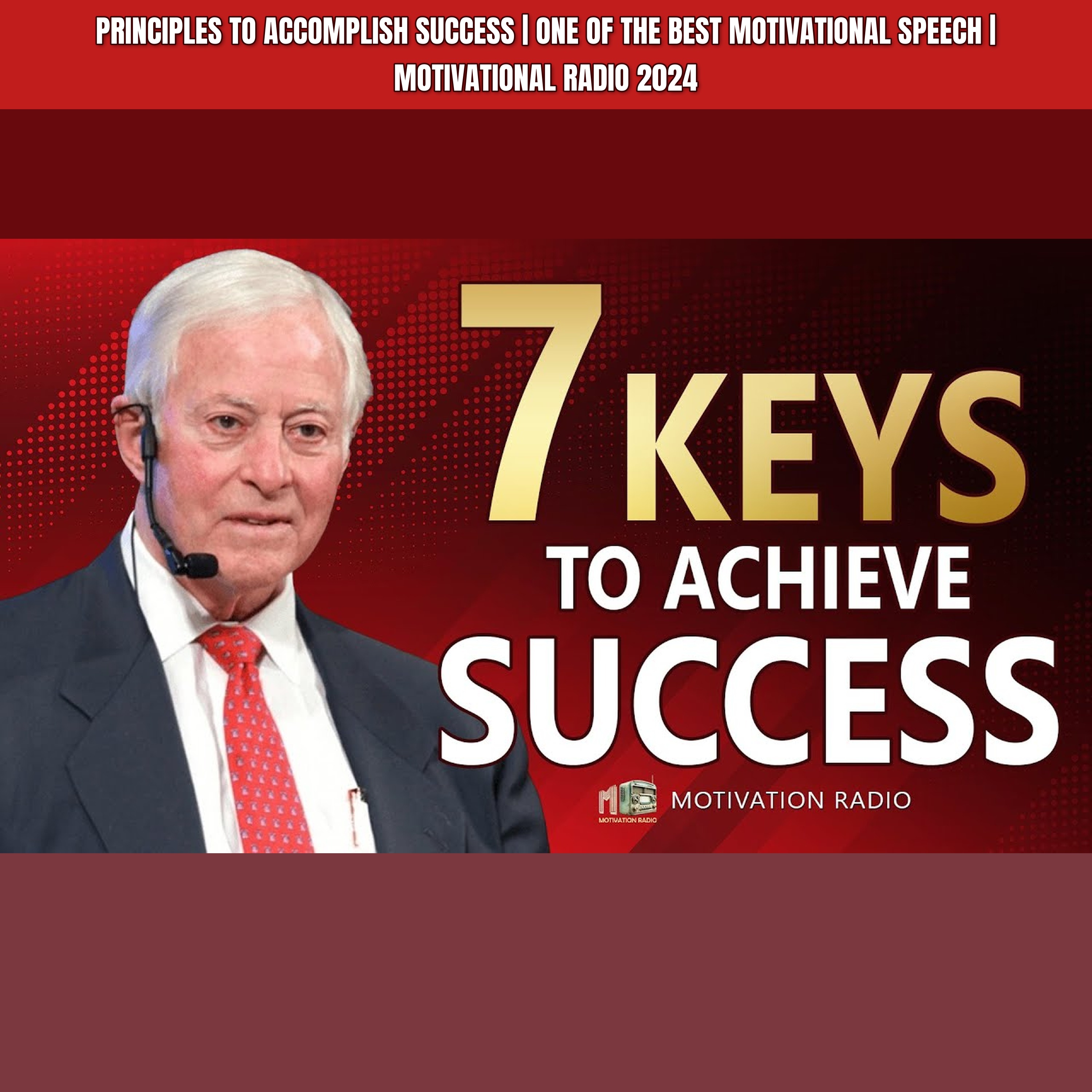 PRINCIPLES To Accomplish SUCCESS | One Of The Best Motivational Speech | Motivational Radio 2024