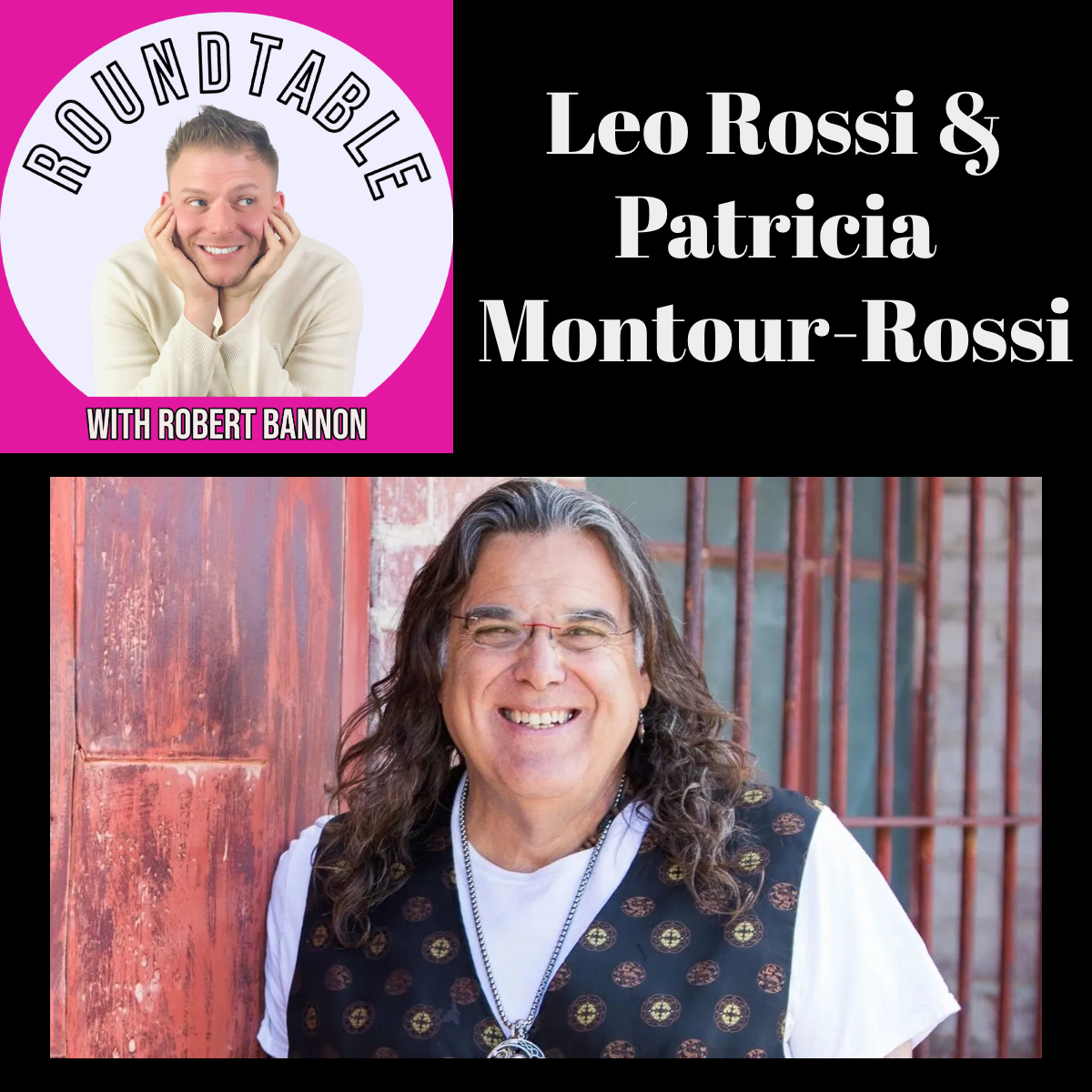 Rock & Roll Legend Leo Rossi & Patricia Montour-Rossi Talk Being In Business!