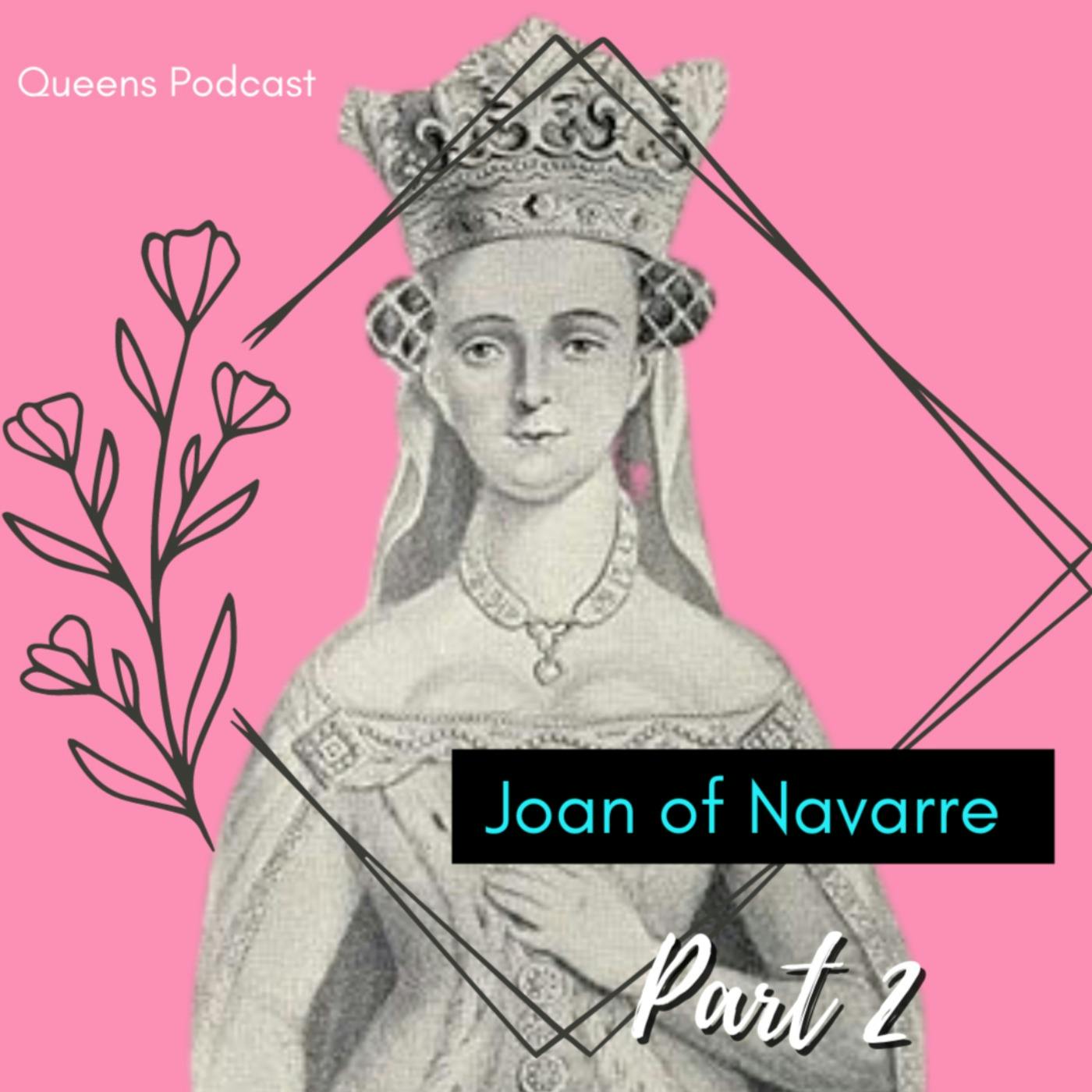 Joan of Navarre, Part 2