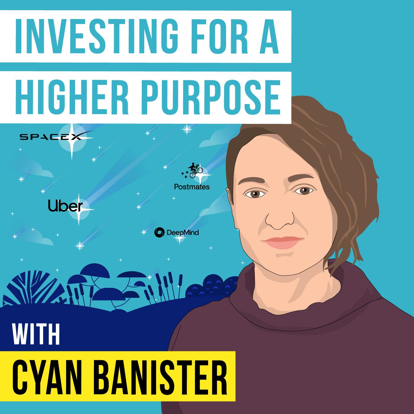 Cyan Banister - Investing for a Higher Purpose - [Invest Like the Best, EP.361]