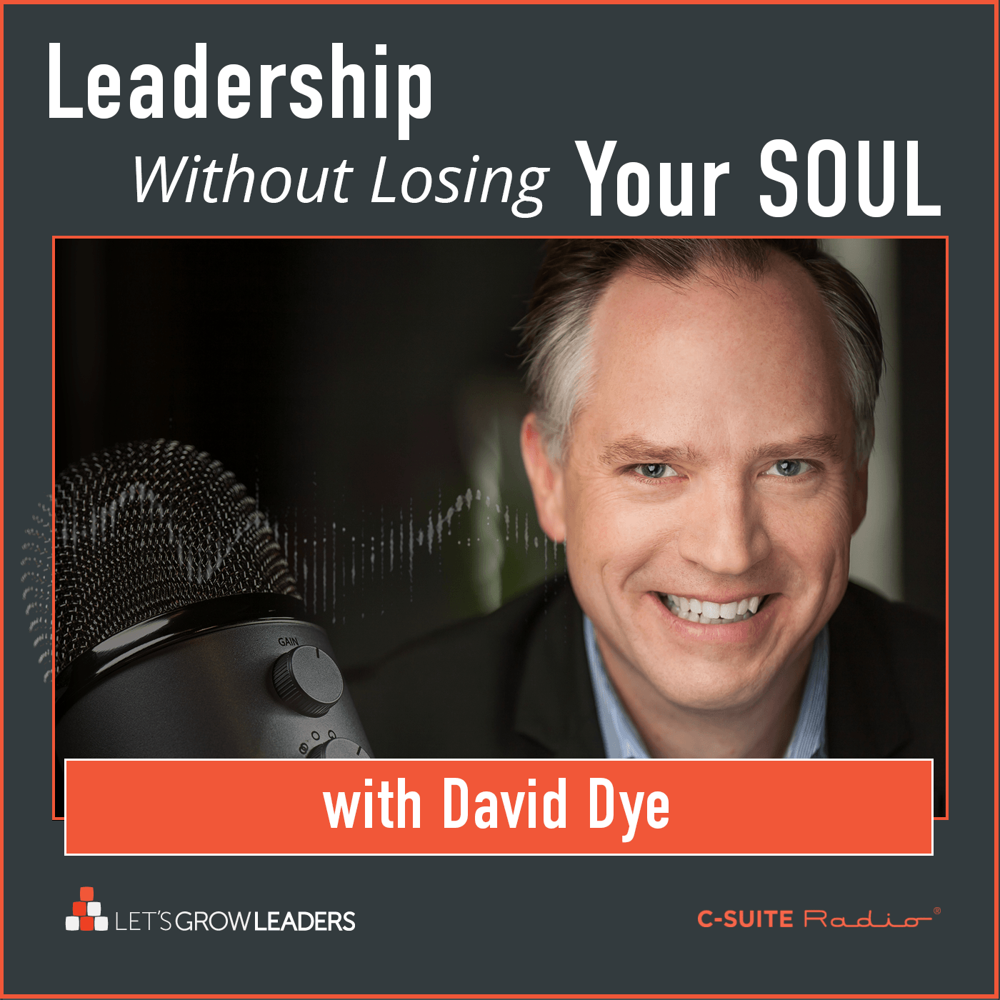 Leadership Without Losing Your Soul