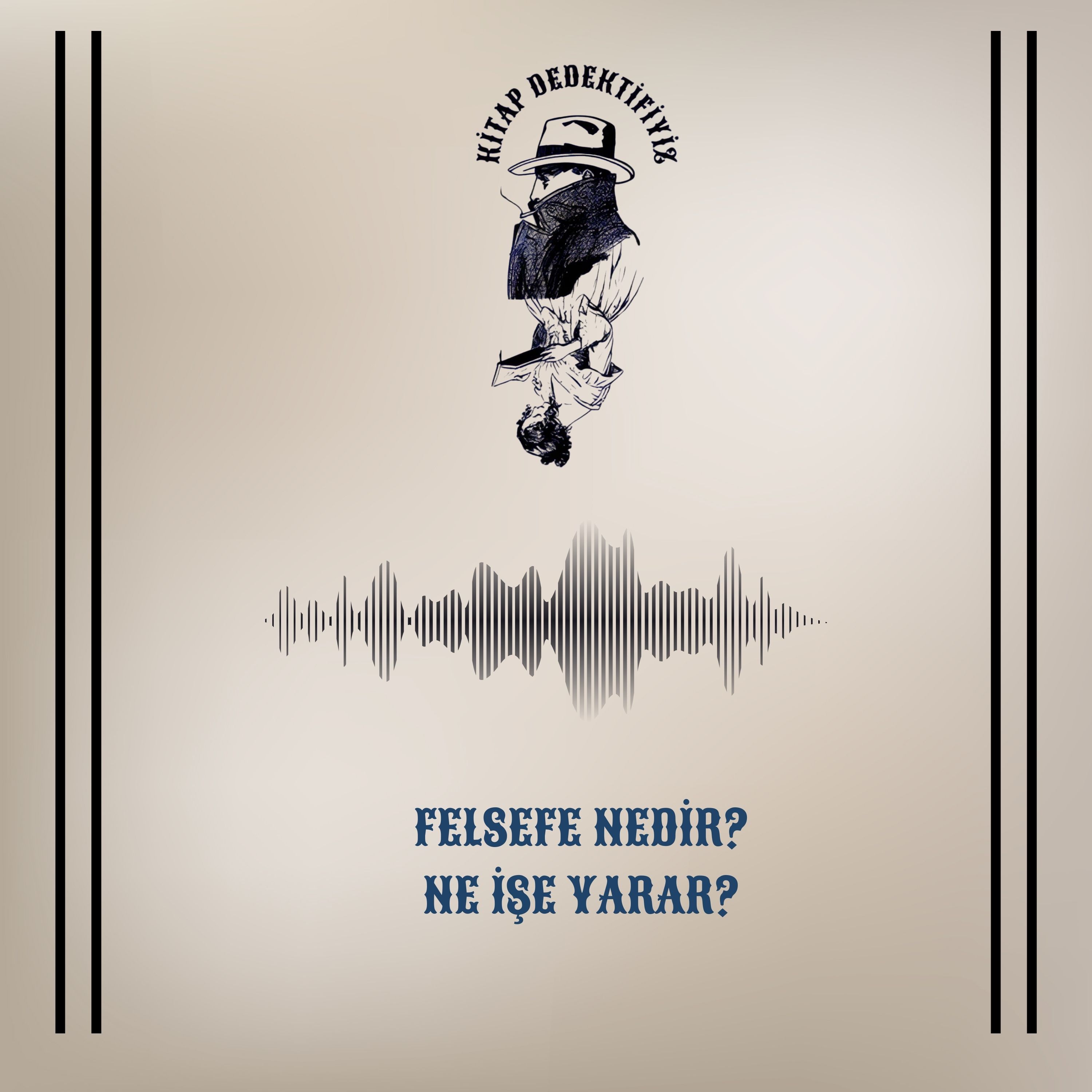 Felsefe Nedir? episode artwork
