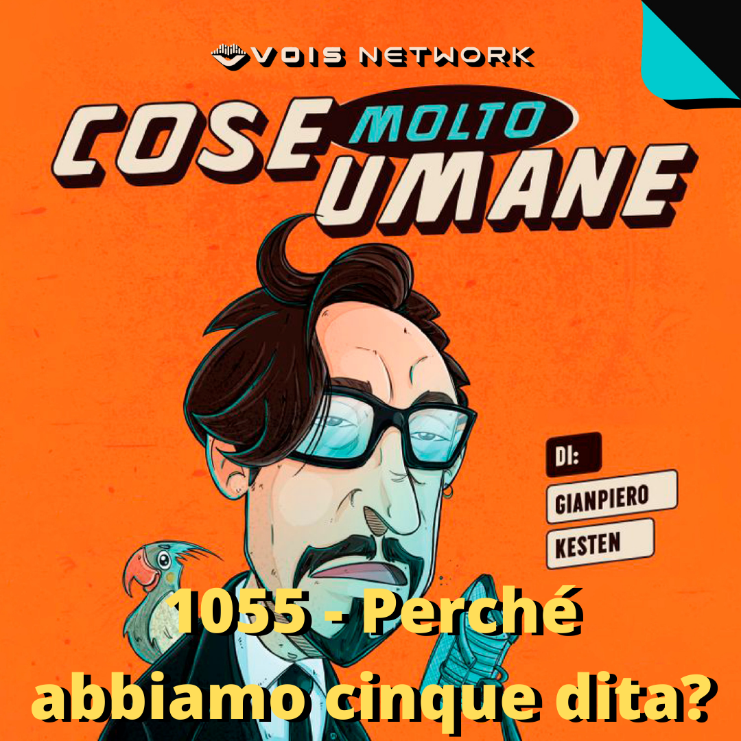 1055 - Perché abbiamo cinque dita?