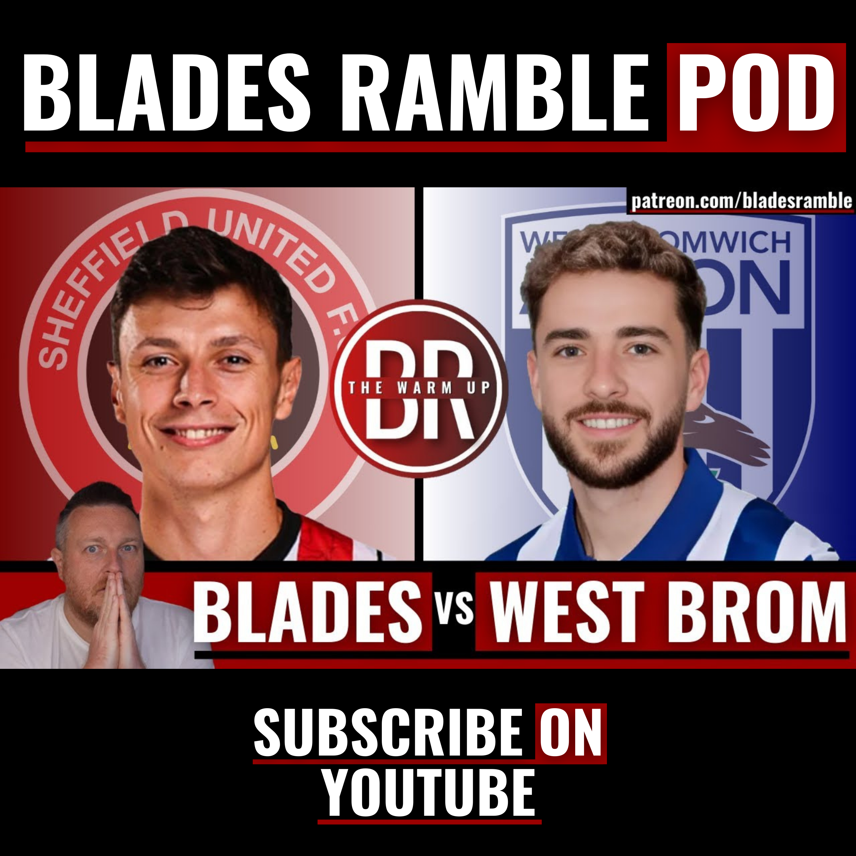 CAN THE BLADES BOUNCE BACK?? | THE WARM UP | SHEFFIELD UNITED vs WEST BROM | MATCH PREVIEW