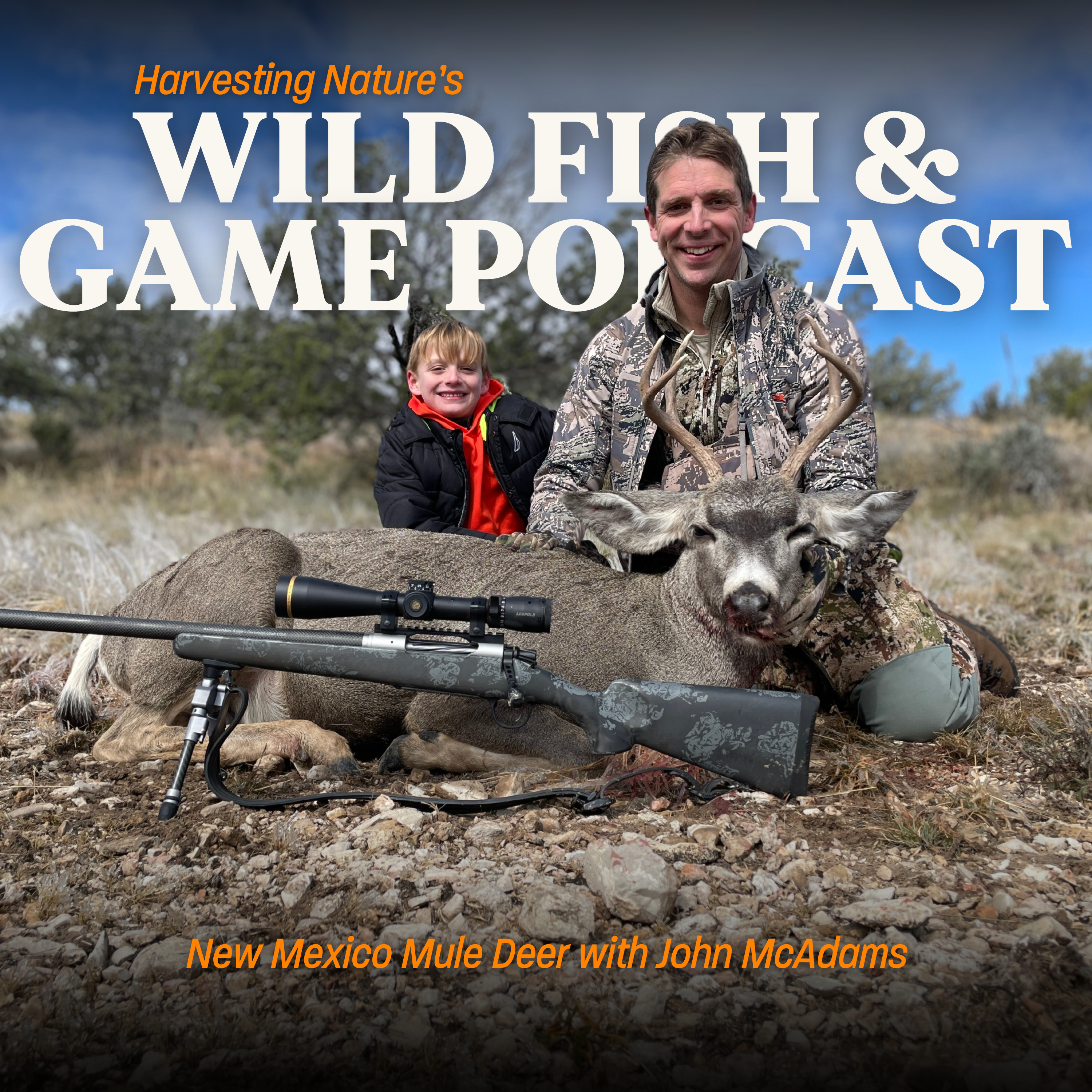 Episode 181: Adventures for Food: New Mexico Mule Deer with John McAdams