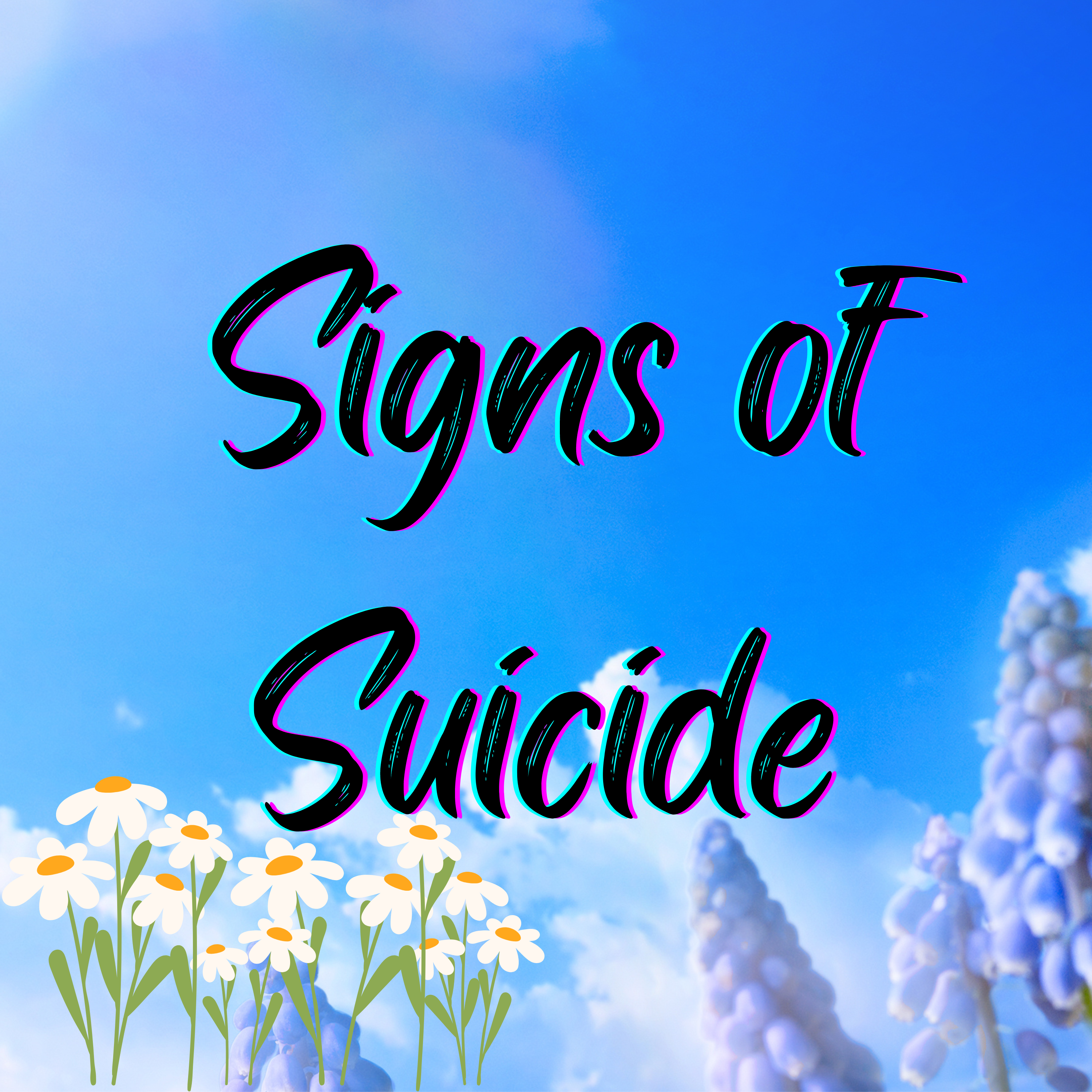Signs of Suicide