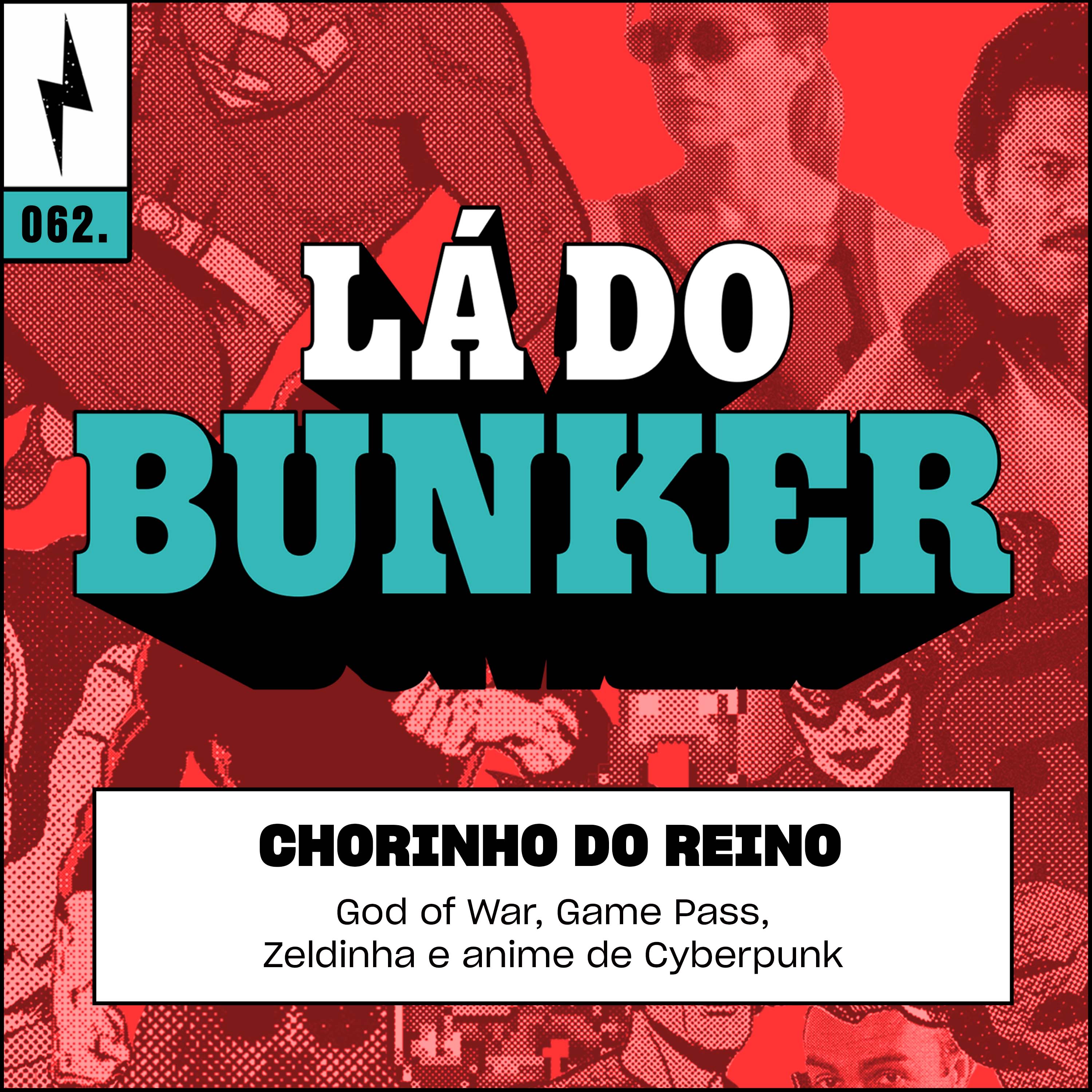 Lá do Bunker 62 - Chorinho do Reino