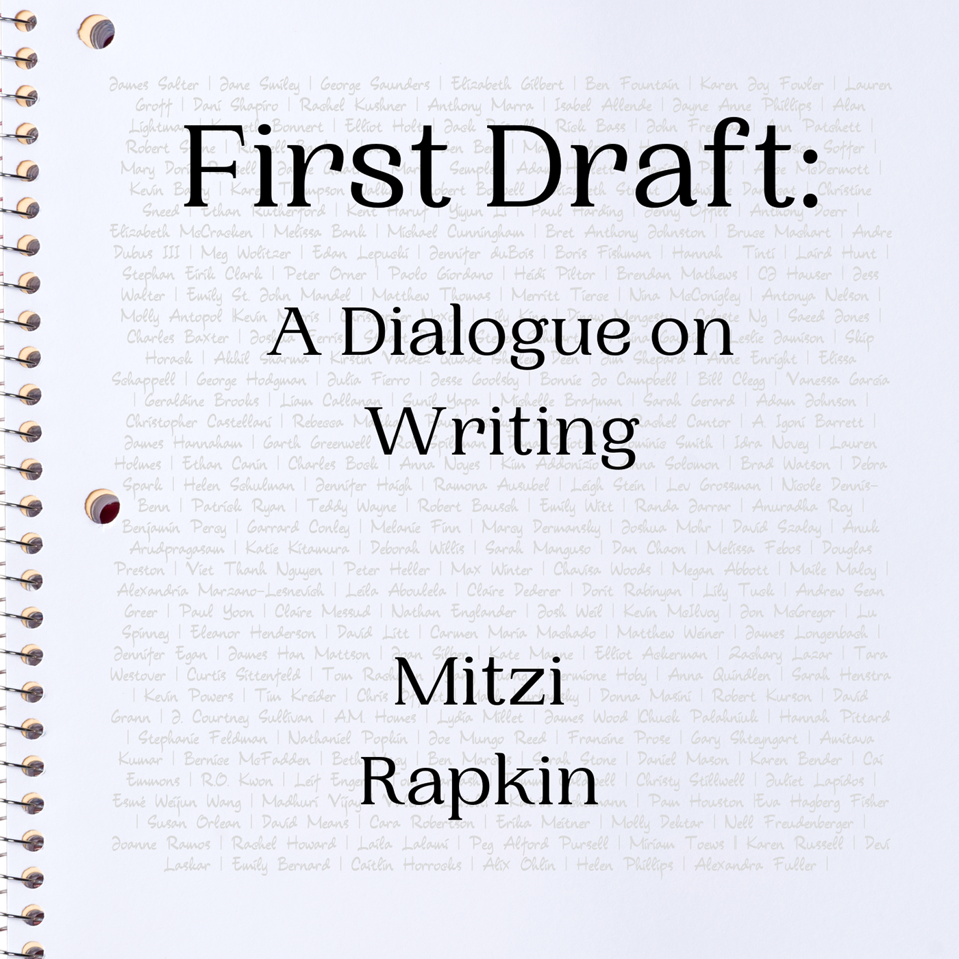 First Draft: A Dialogue on Writing