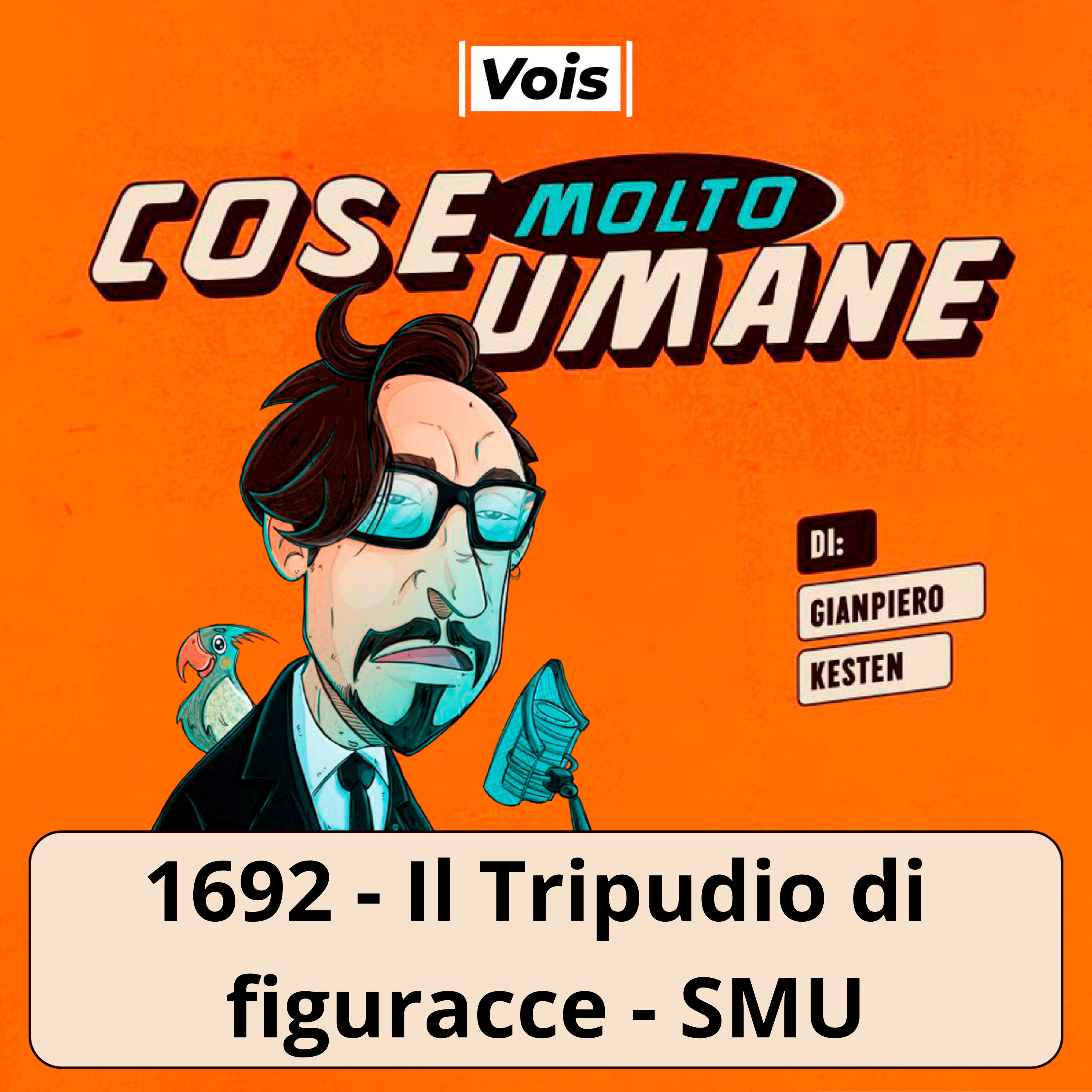 1692 - Il Tripudio di figuracce - SMU
