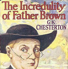 The Incredulity of Father Brown by G. K. Chesterton ~ Full Audiobook