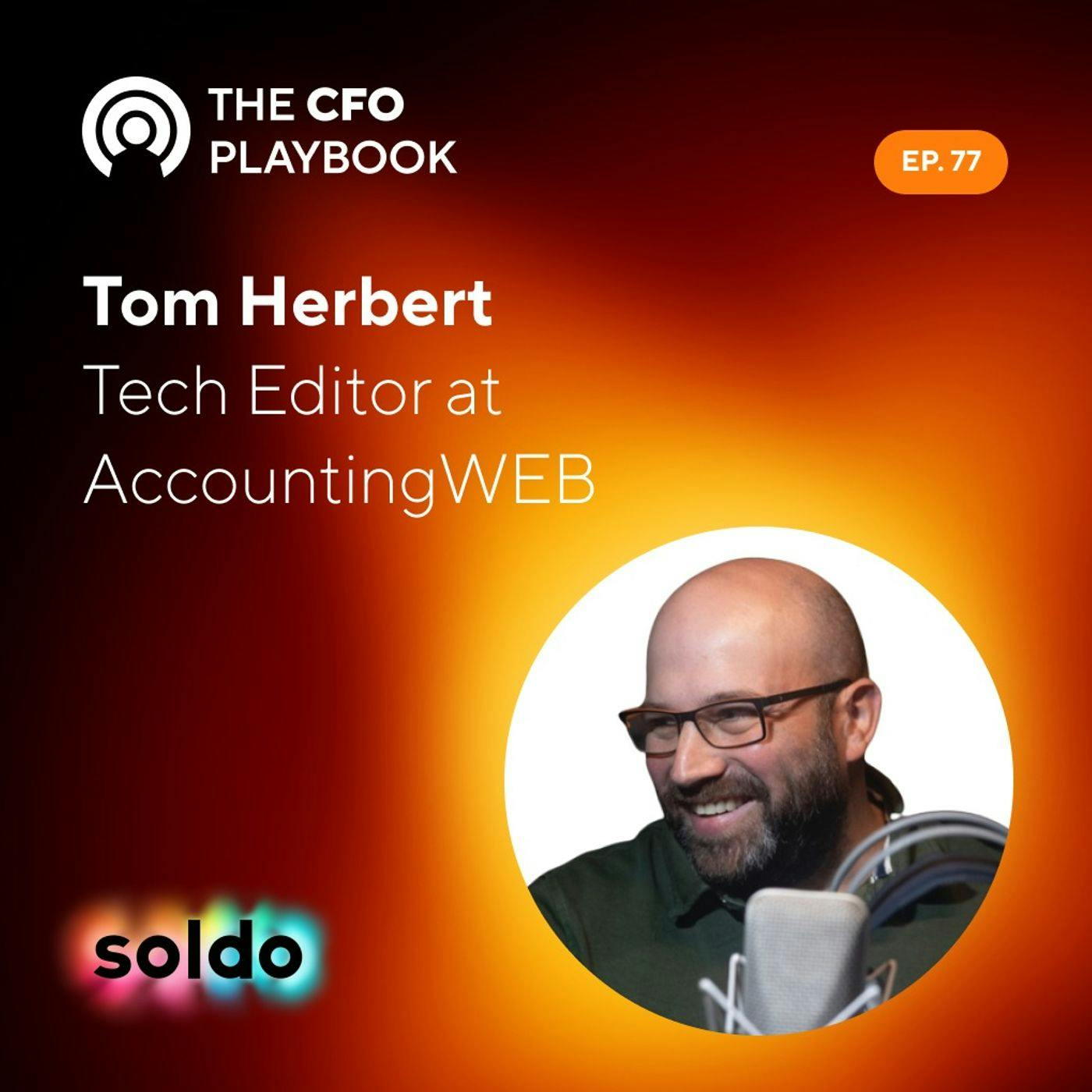 Challenging Accountancy Stereotypes with Tom Herbert, Tech Editor at AccountingWEB